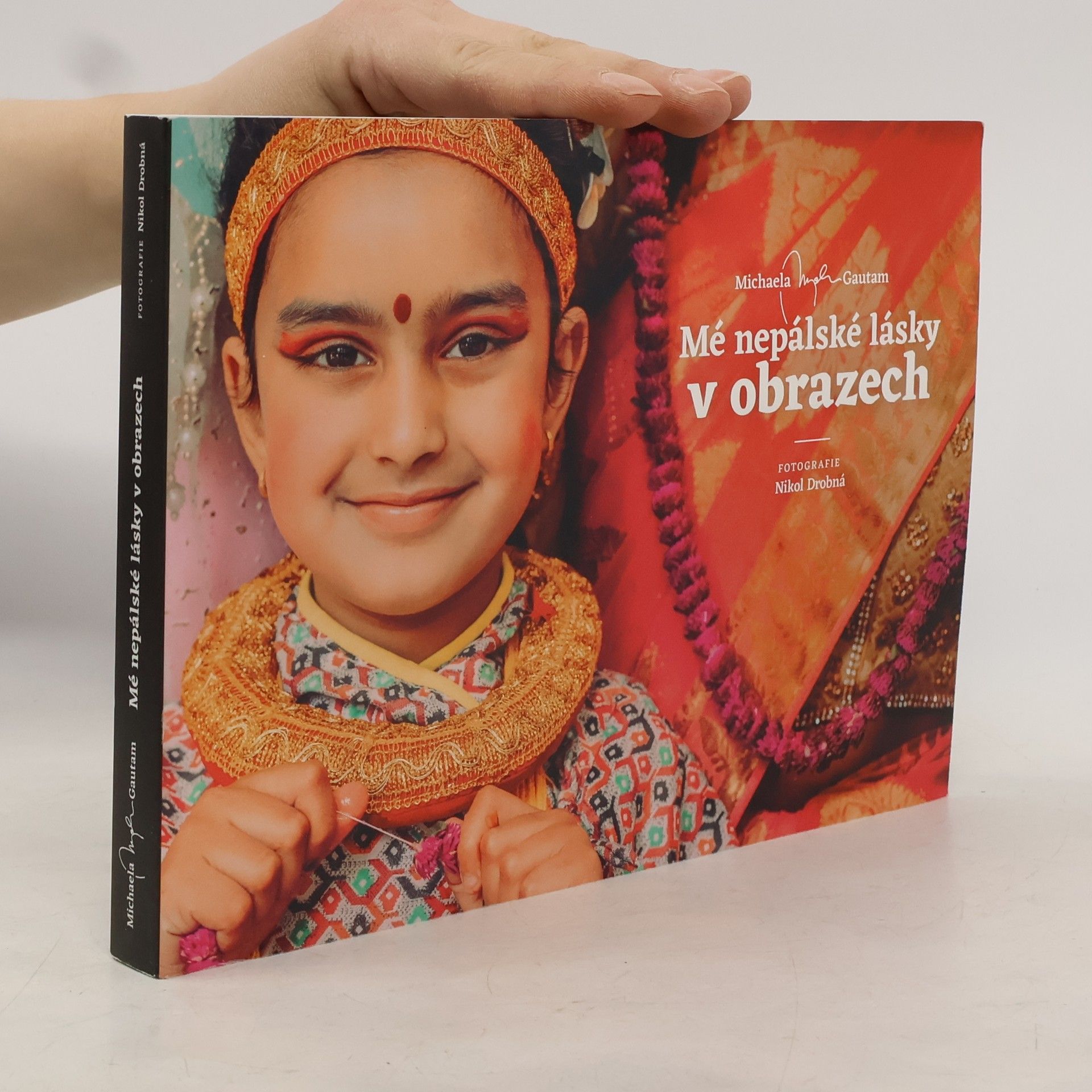 Michaela Gautam Mé nepálské lásky v obrazech