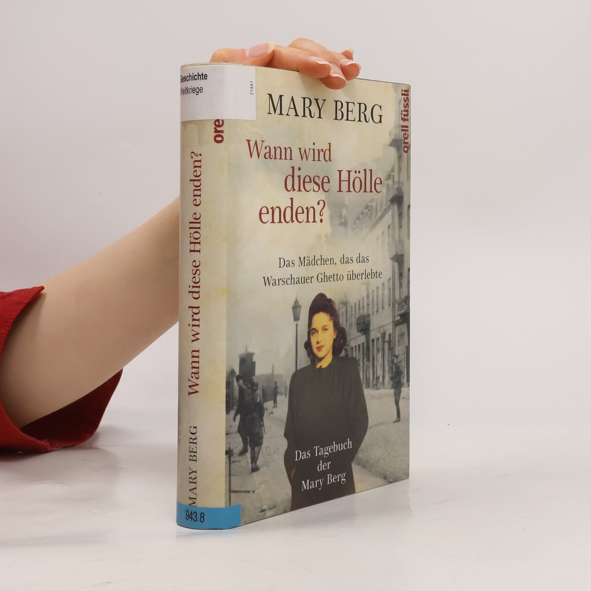 Mary Berg Wann wird diese Hölle enden?