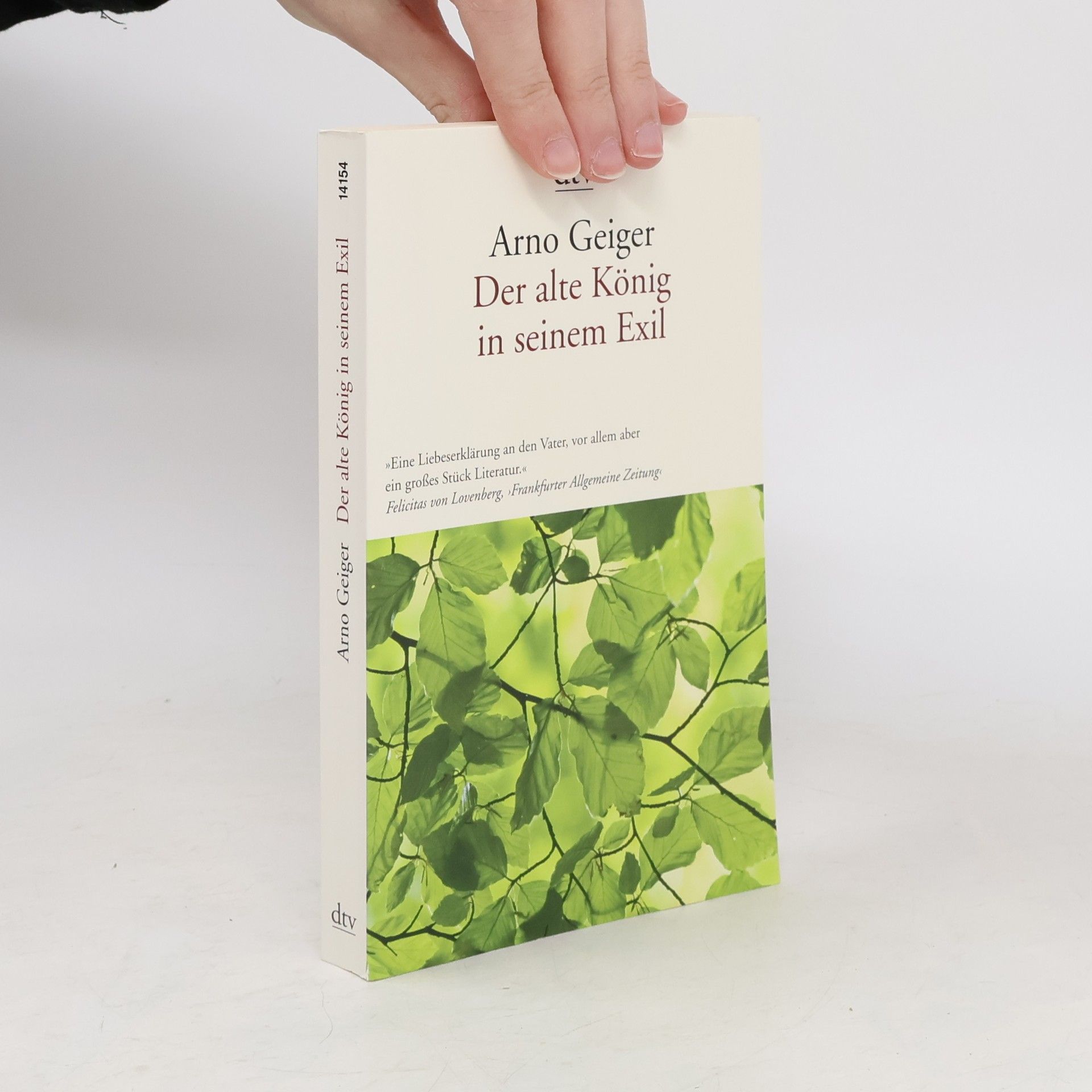 Arno Geiger Der alte König in seinem Exil