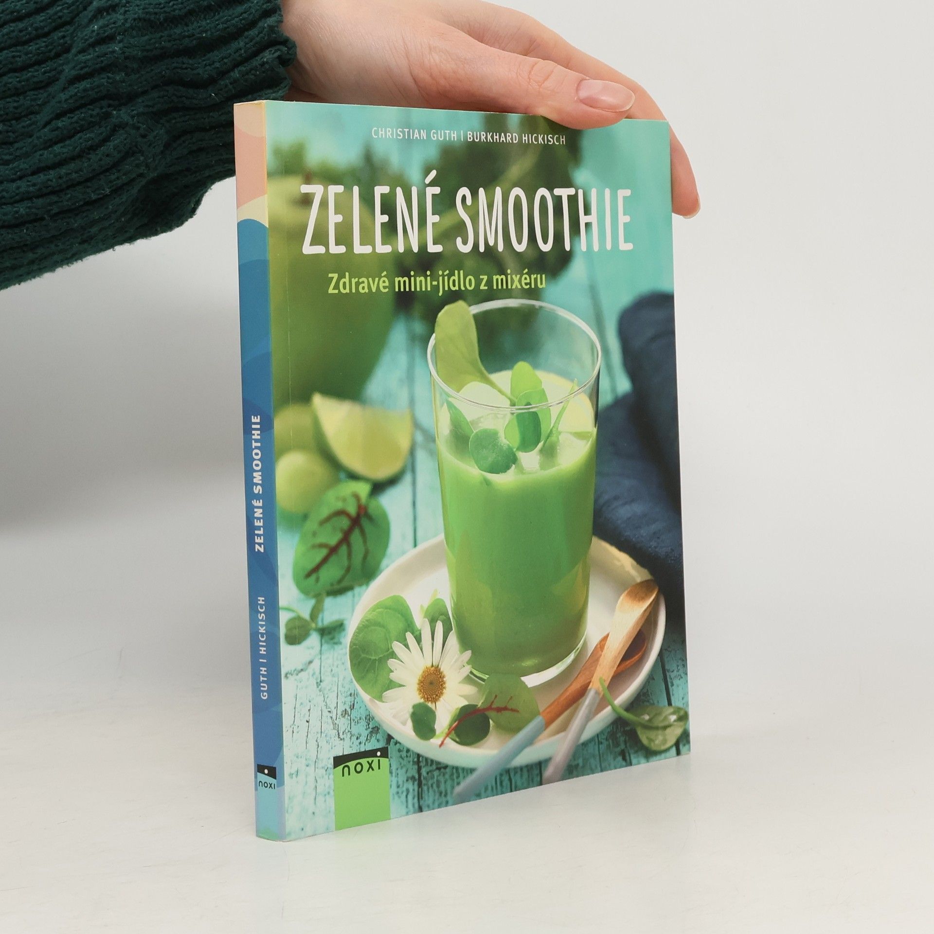 Christian Guth Zelené smoothie. Zdravé mini-jídlo z mixéru