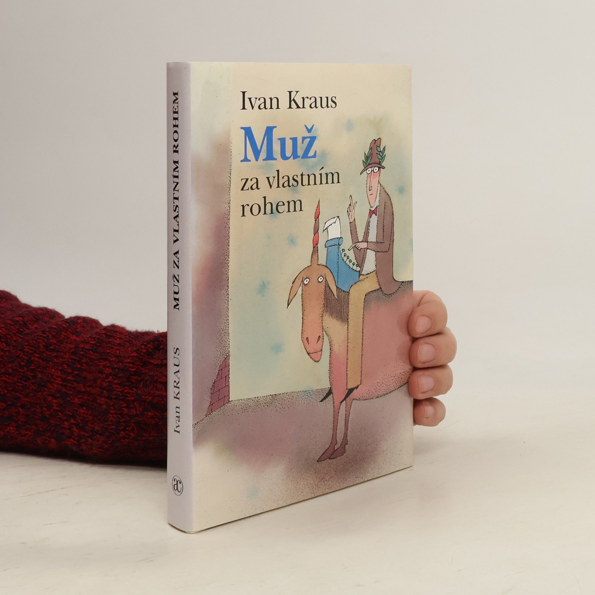 Ivan Kraus Muž za vlastním rohem