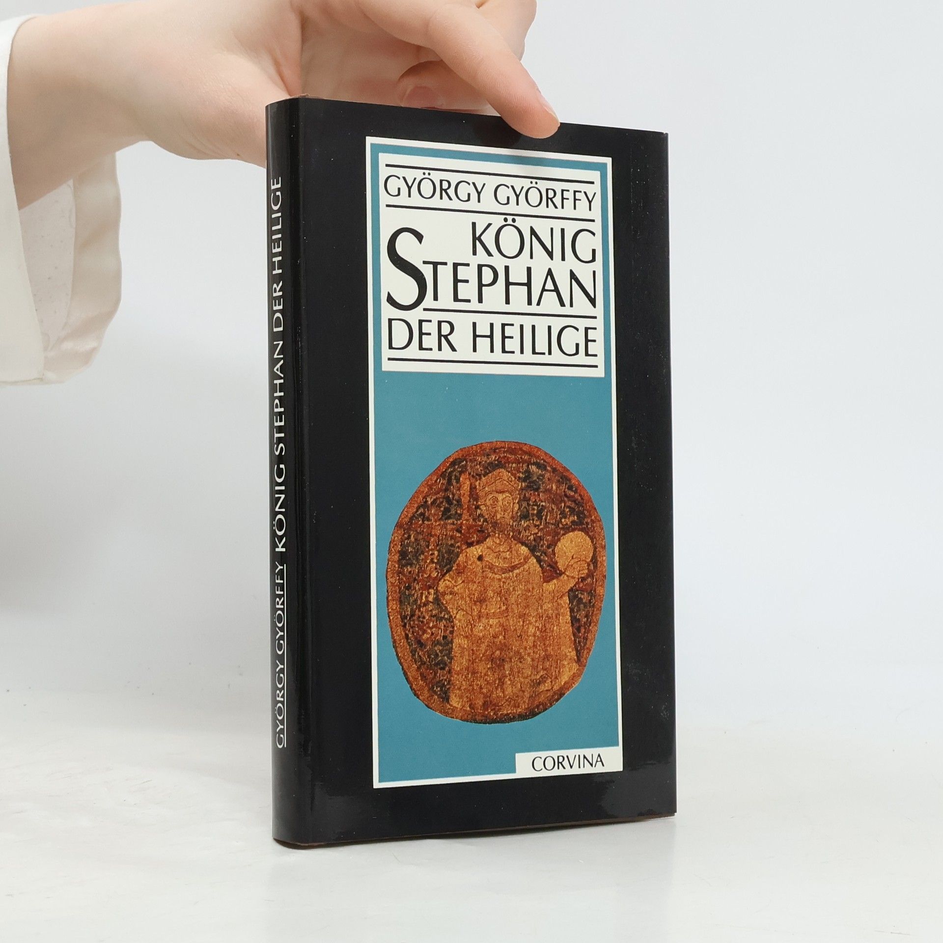 György Györffy König Stephan der Heilige