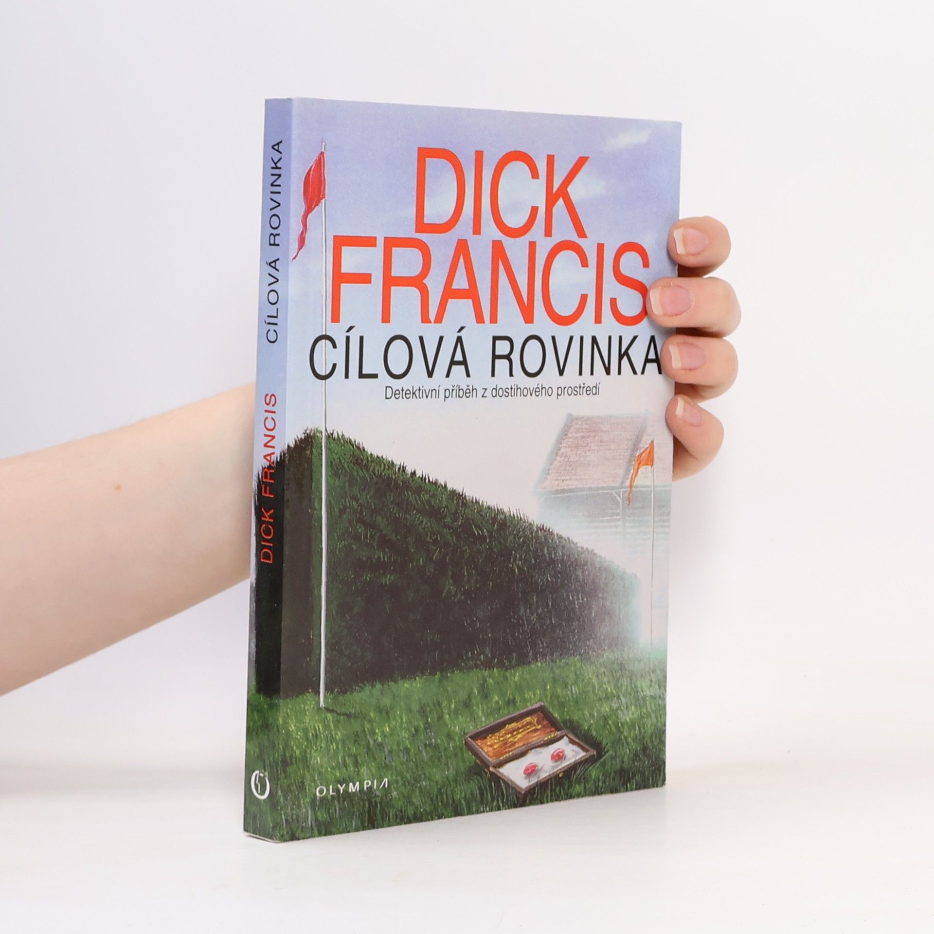 Dick Francis Cílová rovinka
