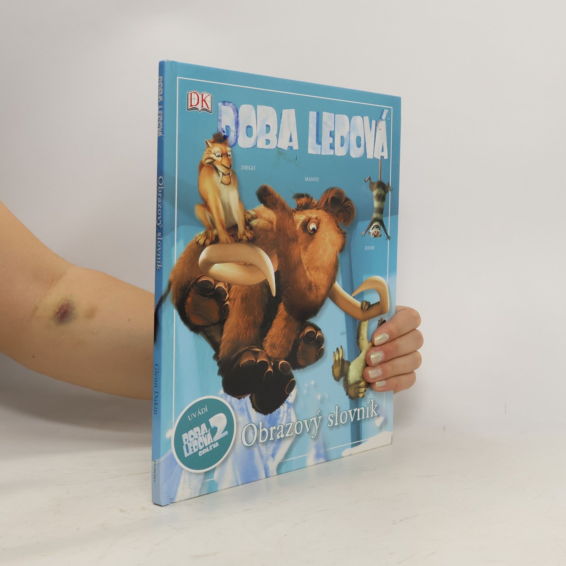 Glenn Dakin Doba ledová 2. Obleva. obrazový slovník