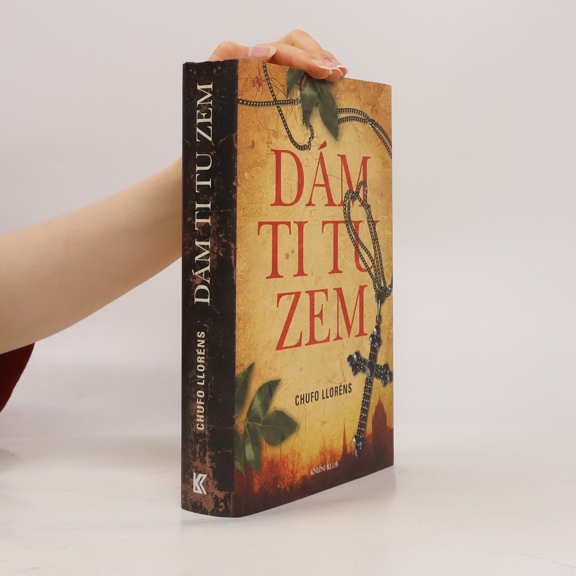 Chufo Lloréns Dám ti tu zem