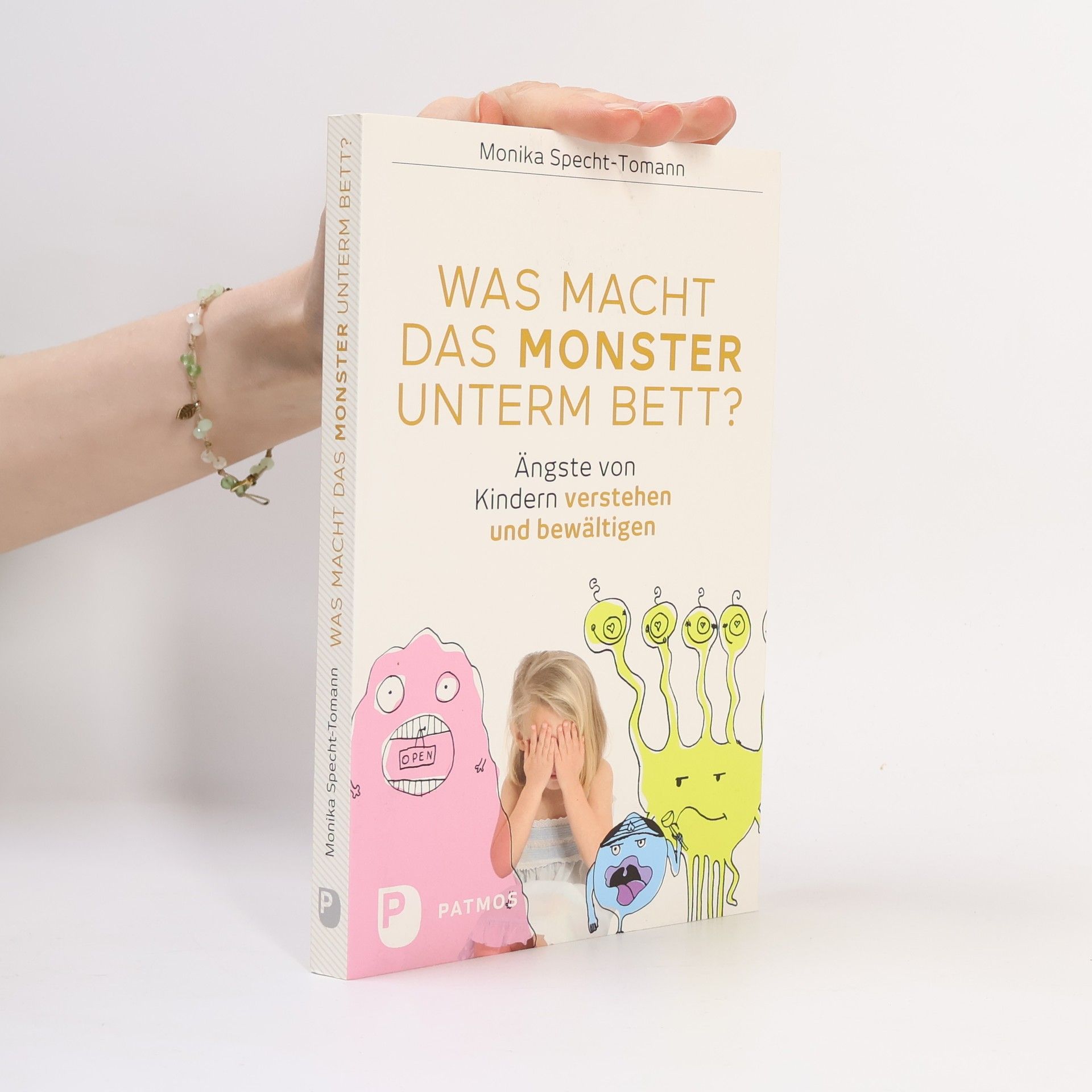 Monika Specht Tomann Was macht das Monster unterm Bett?