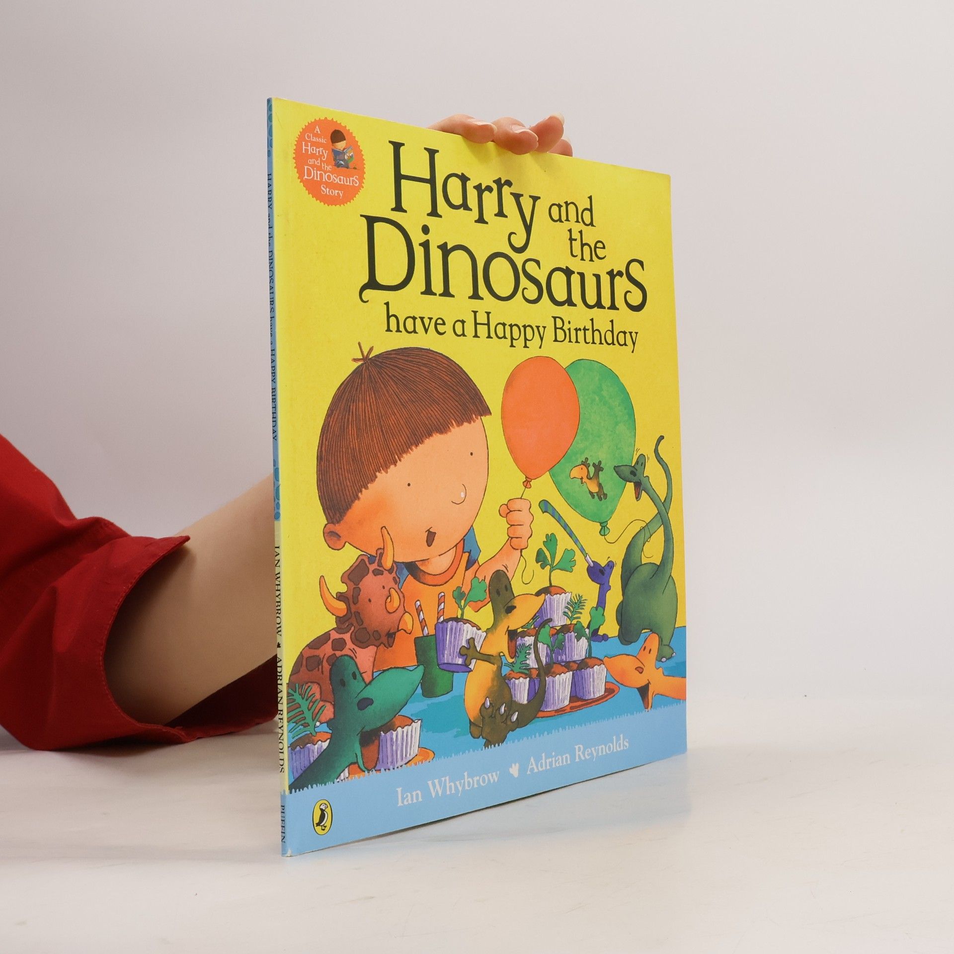 Ian Whybrow Harry and the Dinosaurs Have a Happy Birthday