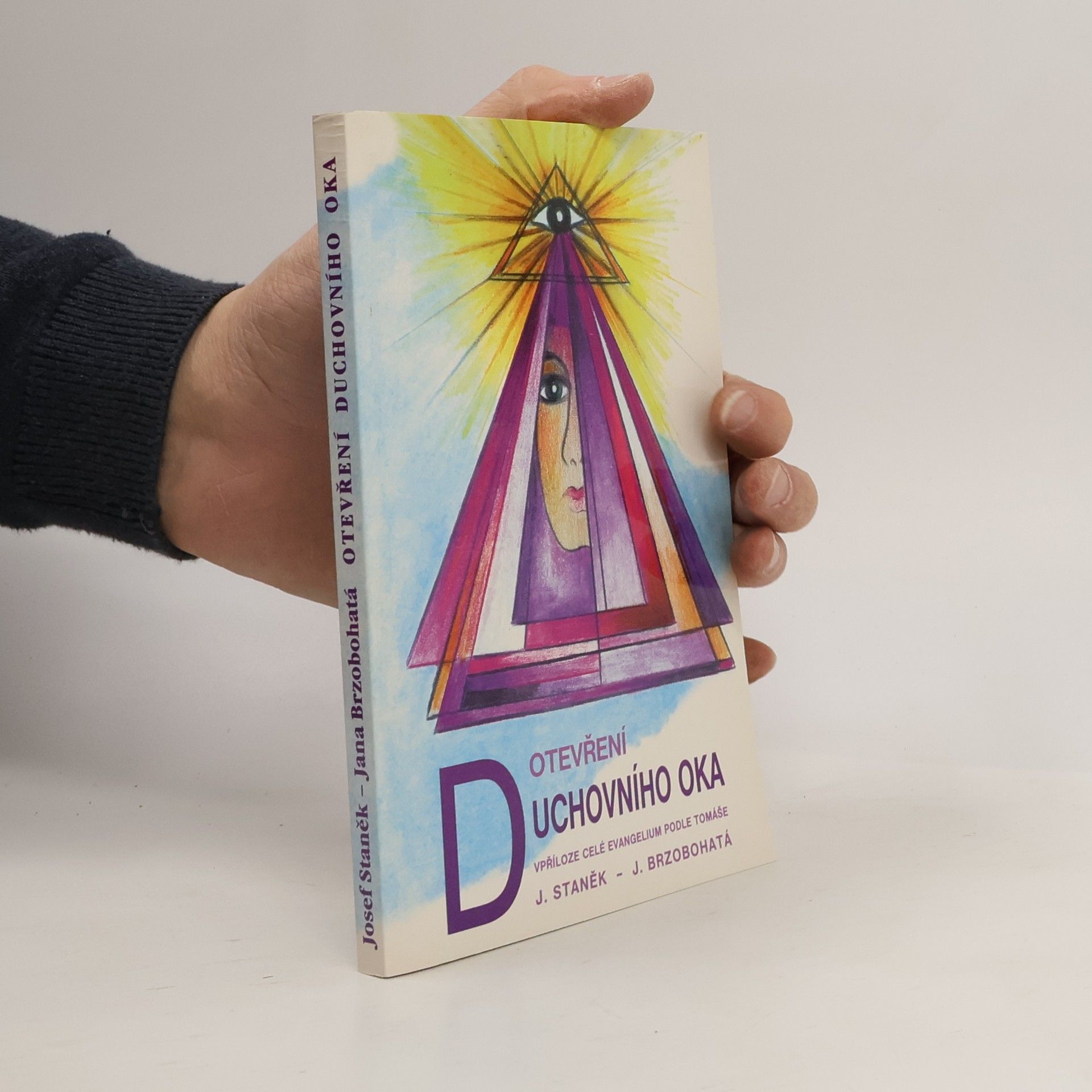 Josef Staněk Otevření duchovního oka