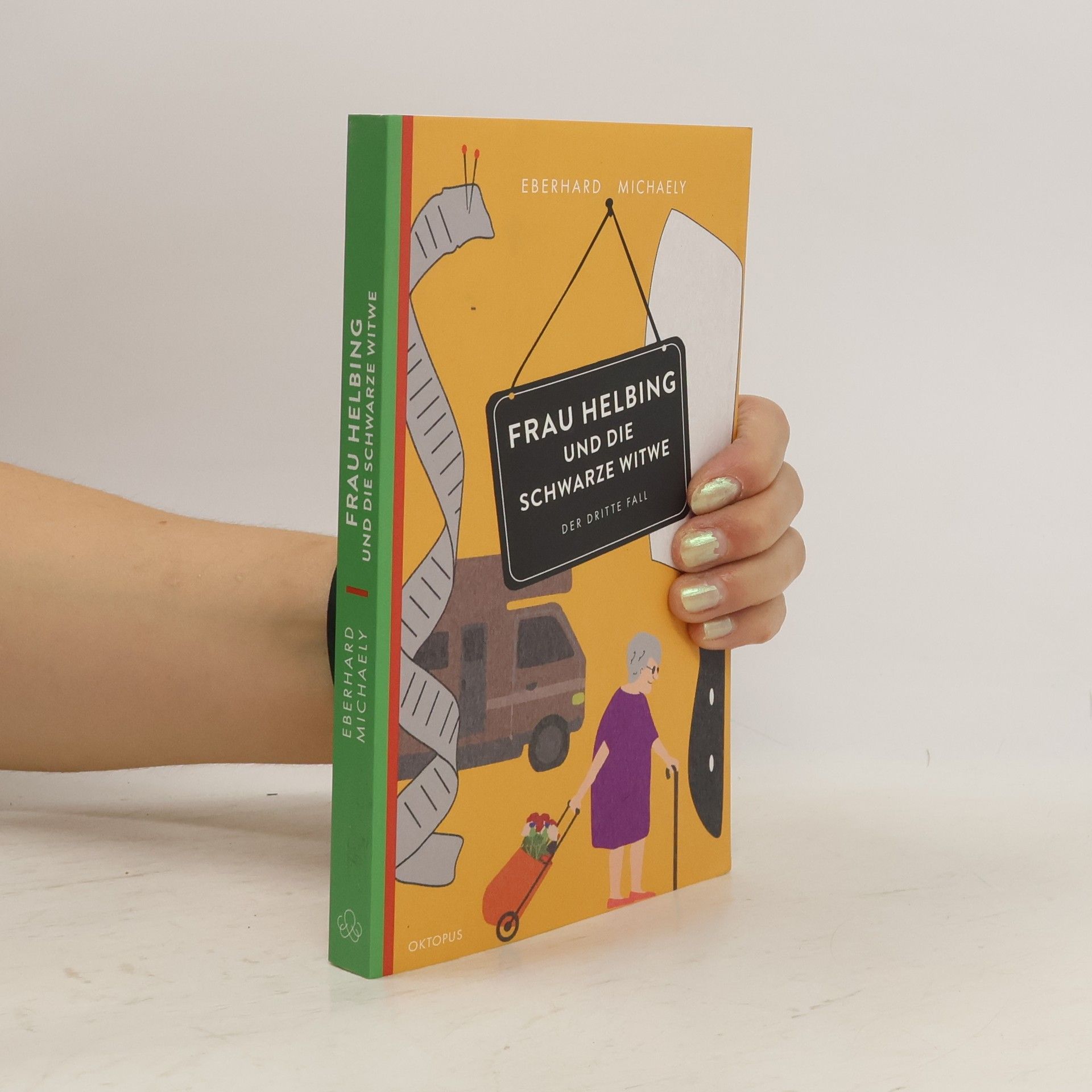 Eberhard Michaely Frau Helbing und die schwarze Witwe