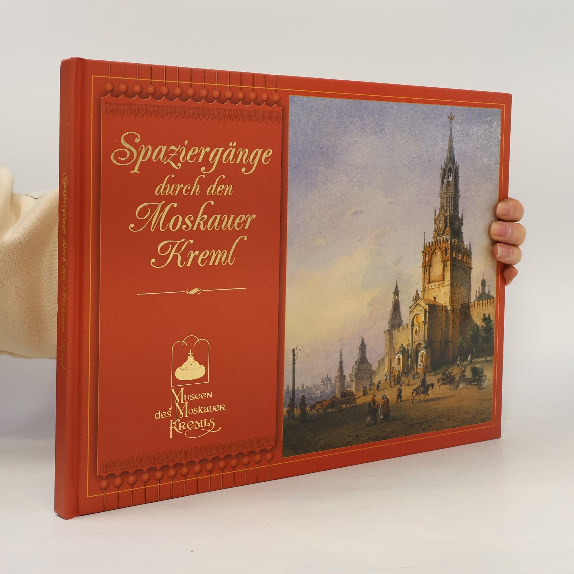 Irina A. Bogatskaja Spaziergänge durch den Moskauer Kreml