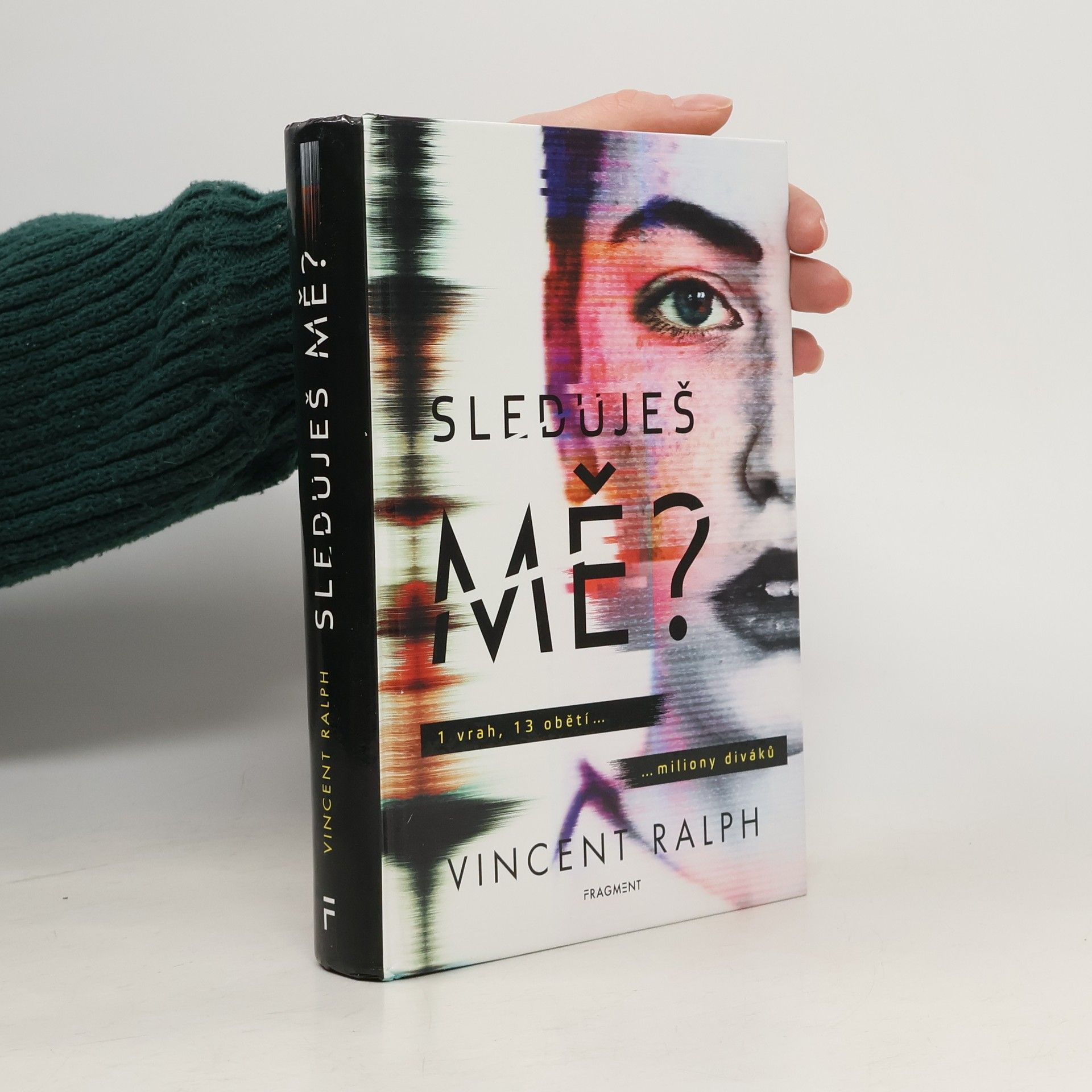 Vincent Ralph Sleduješ mě?