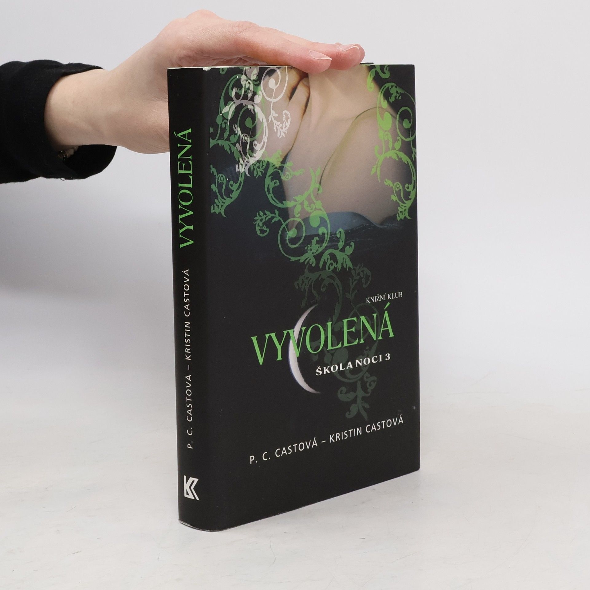 Phyllis Christine Cast Škola noci. 3, Vyvolená