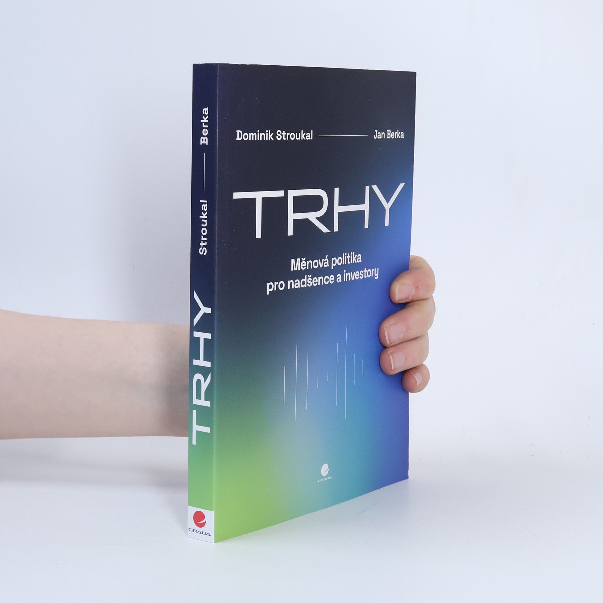 Dominik Stroukal Trhy - Měnová politika pro nadšence a investory