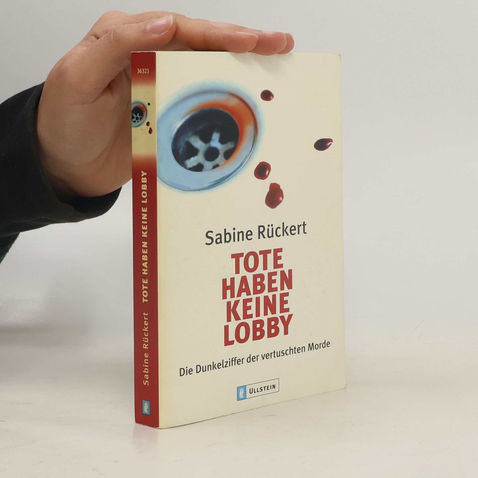 Sabine Rückert Tote haben keine Lobby