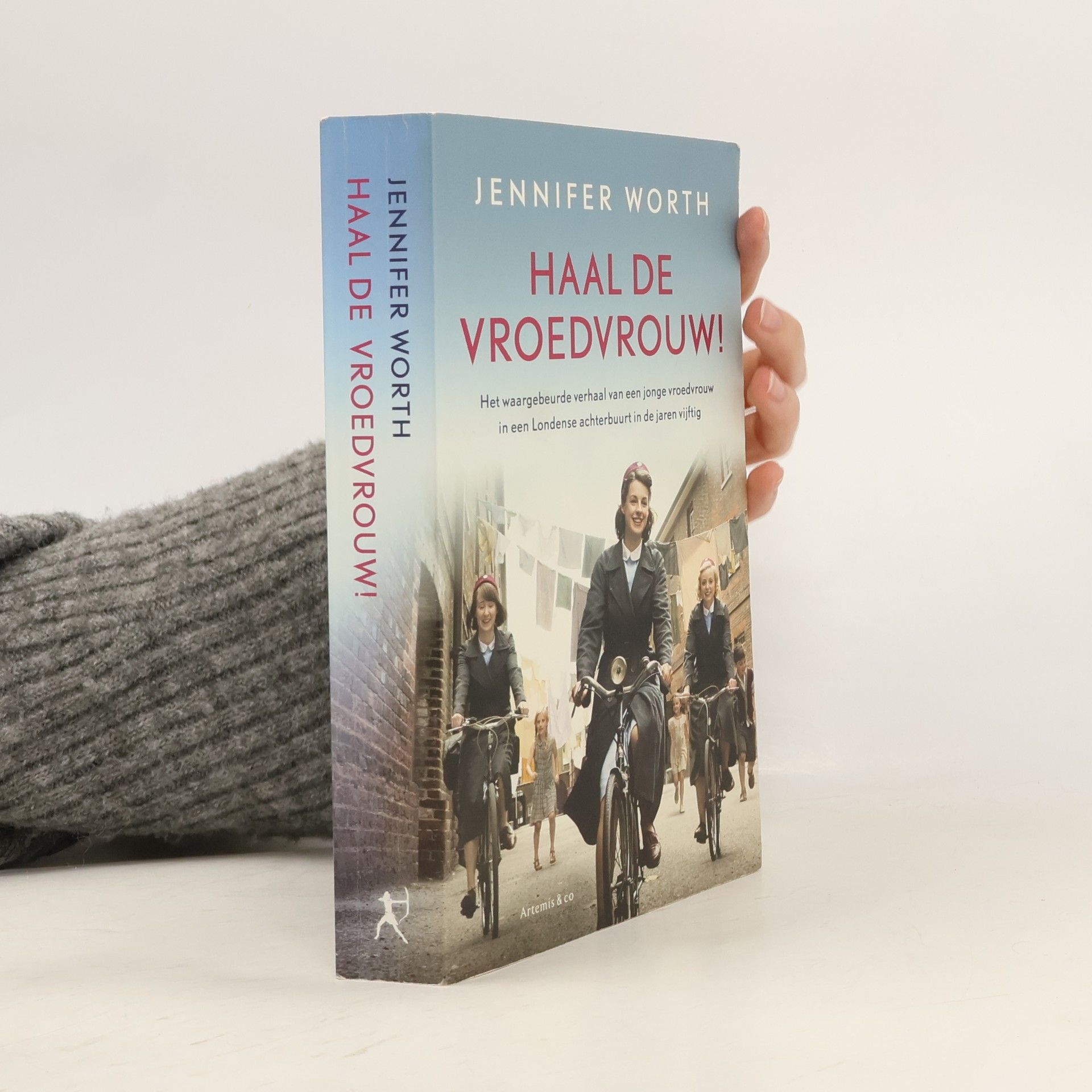 De vroedvrouw trilogie - 1: Haal de vroedvrouw!