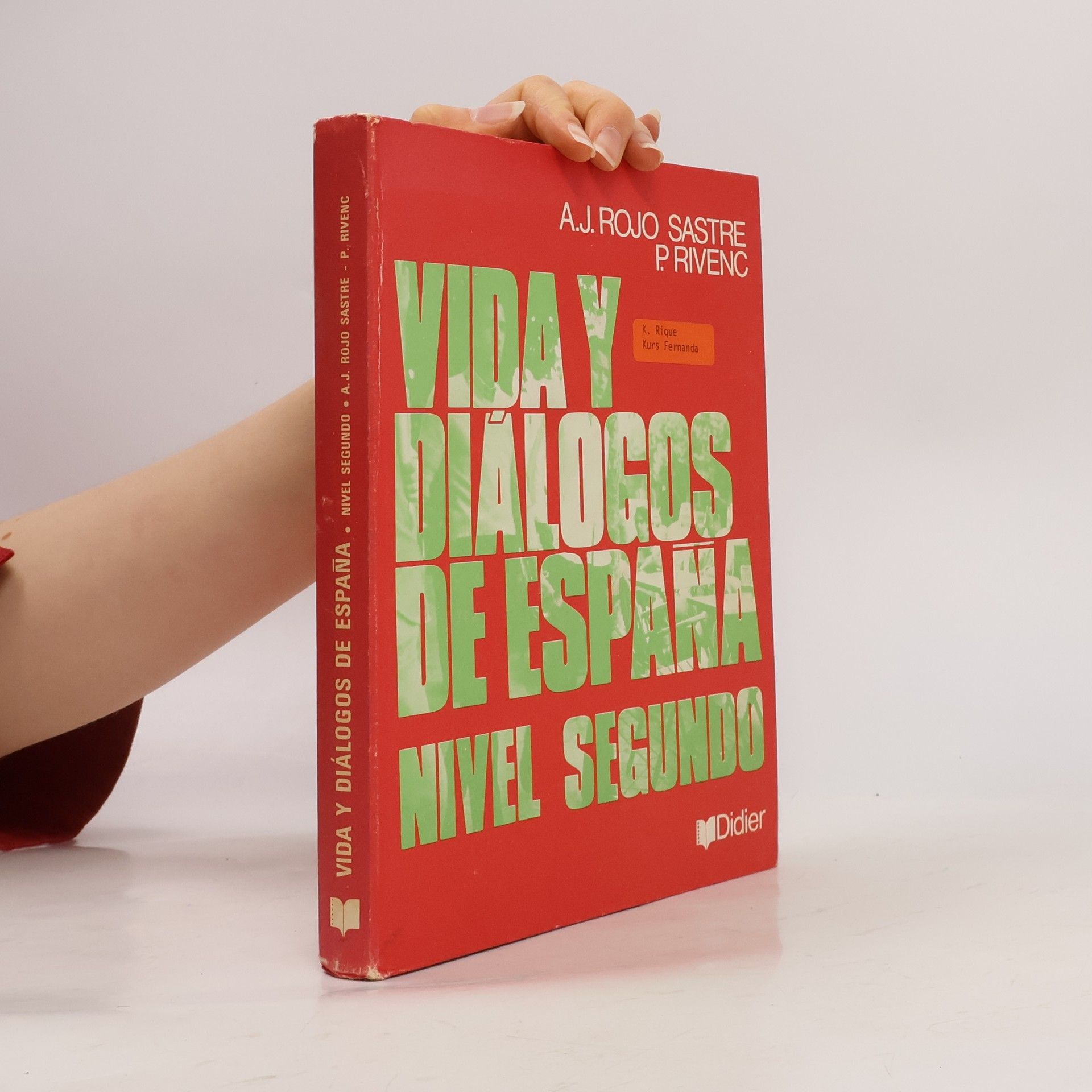 Antonio J. Rojosastre Vida y diálogos de España