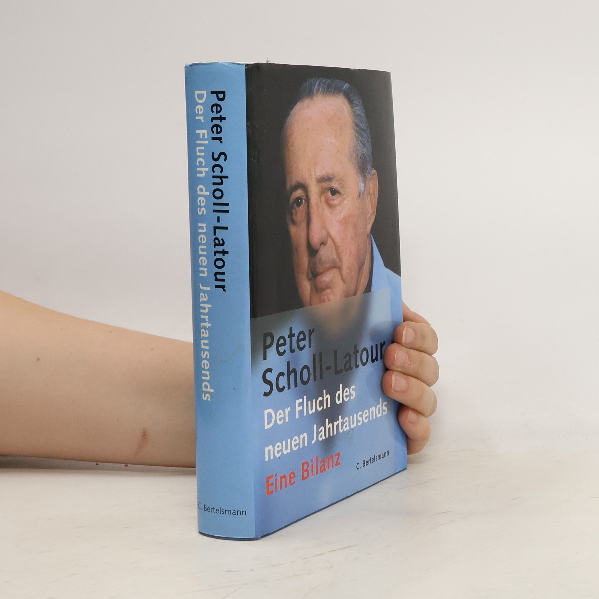 Peter Scholl-Latour Der Fluch des neuen Jahrtausends