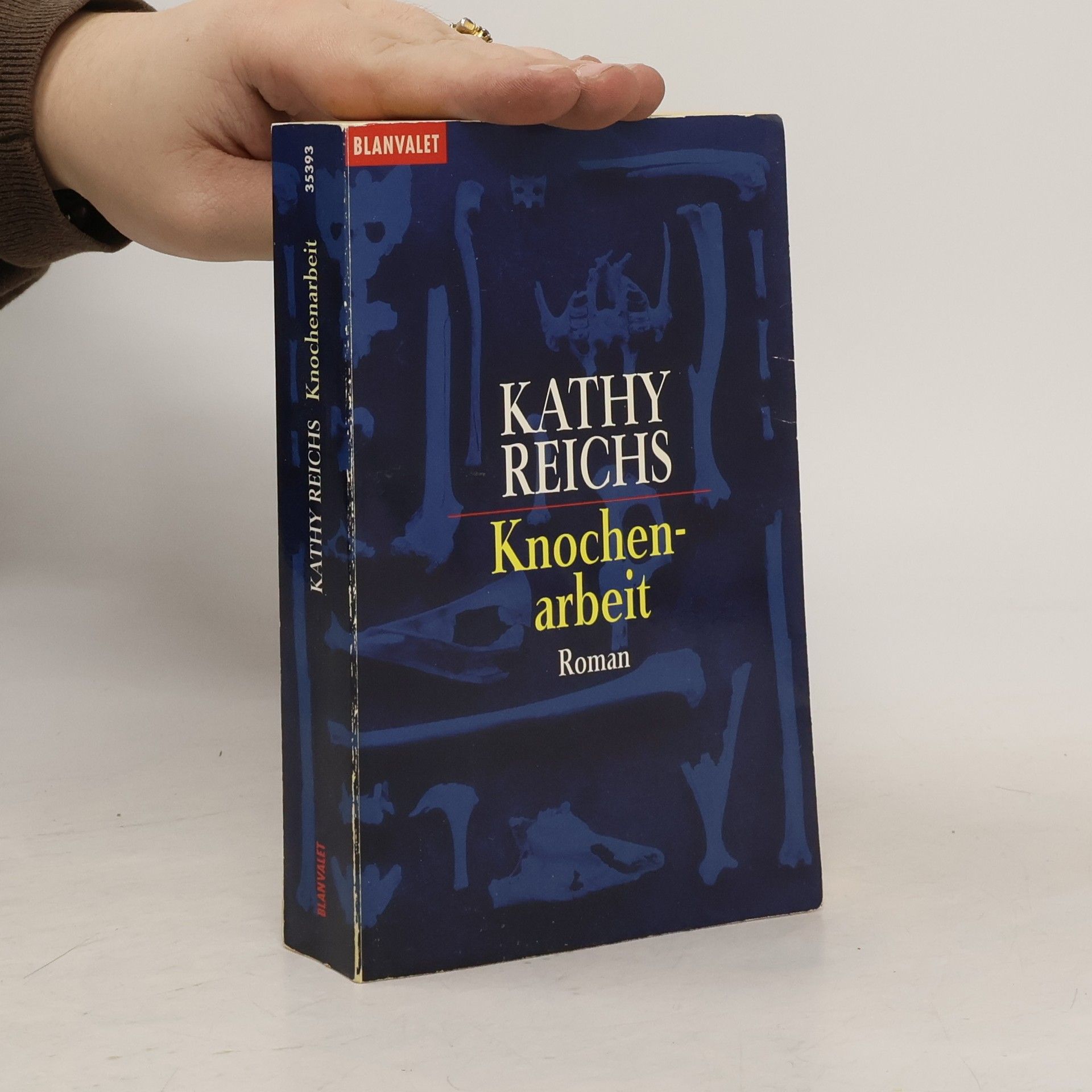 Kathy Reichs Knochenarbeit