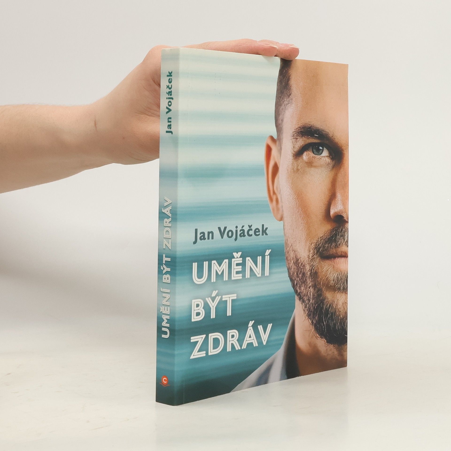 Jan Vojáček Umění být zdráv