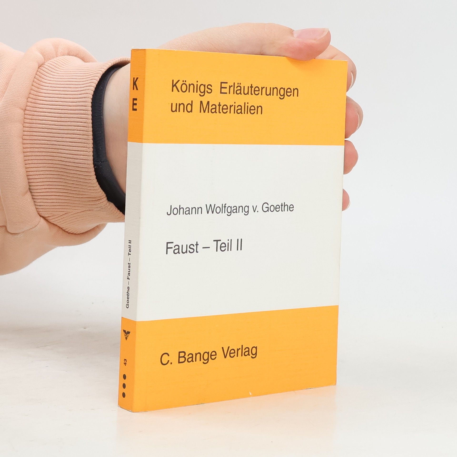 Gerd Eversberg Erläuterungen zu Johann Wolfgang von Goethe, Faust Teil II