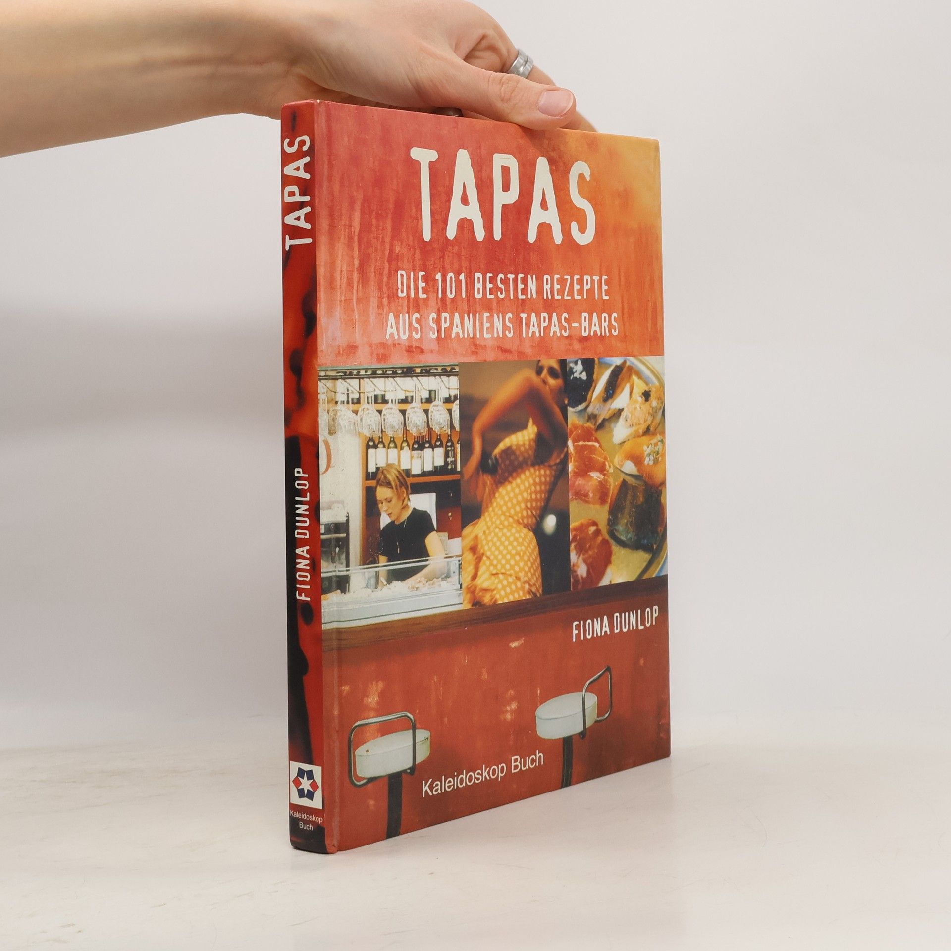 Dunlop Fiona Tapas: Die 101 besten Rezepte aus Spaniens Tapas-Bars