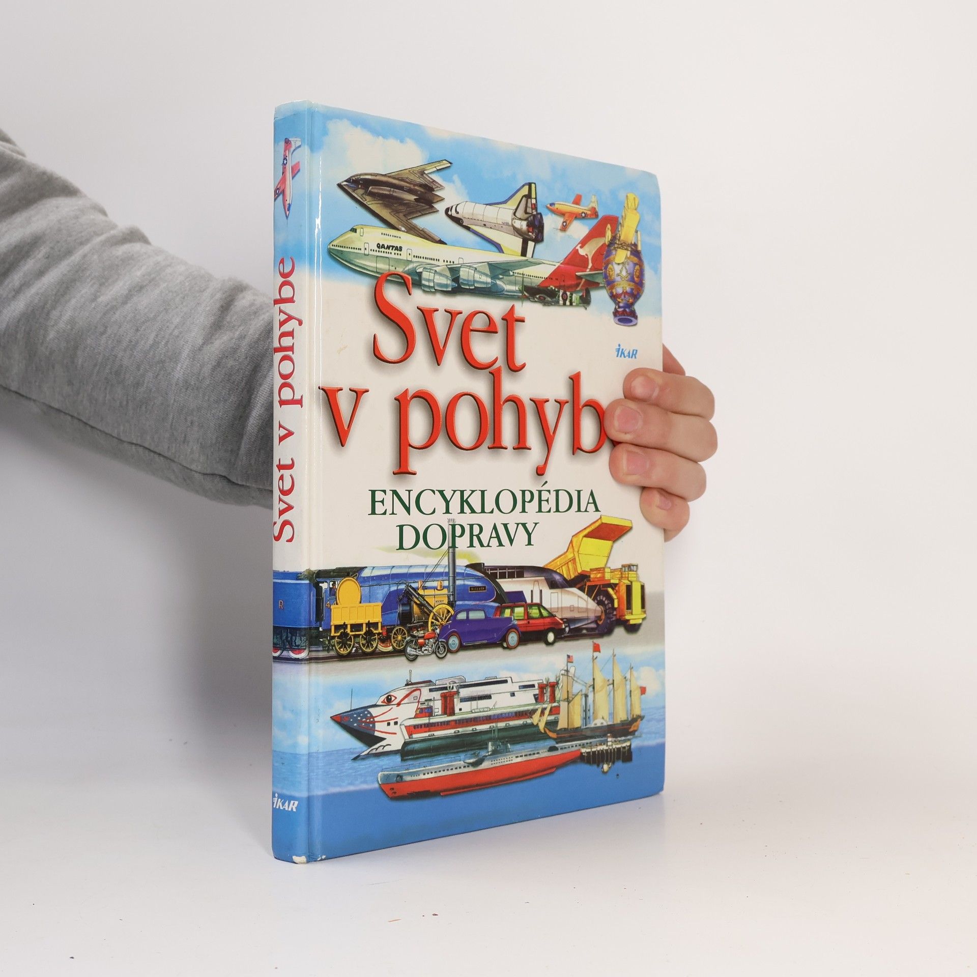 Vojtech Benedikovič Svet v pohybe : Encyklopédia dopravy