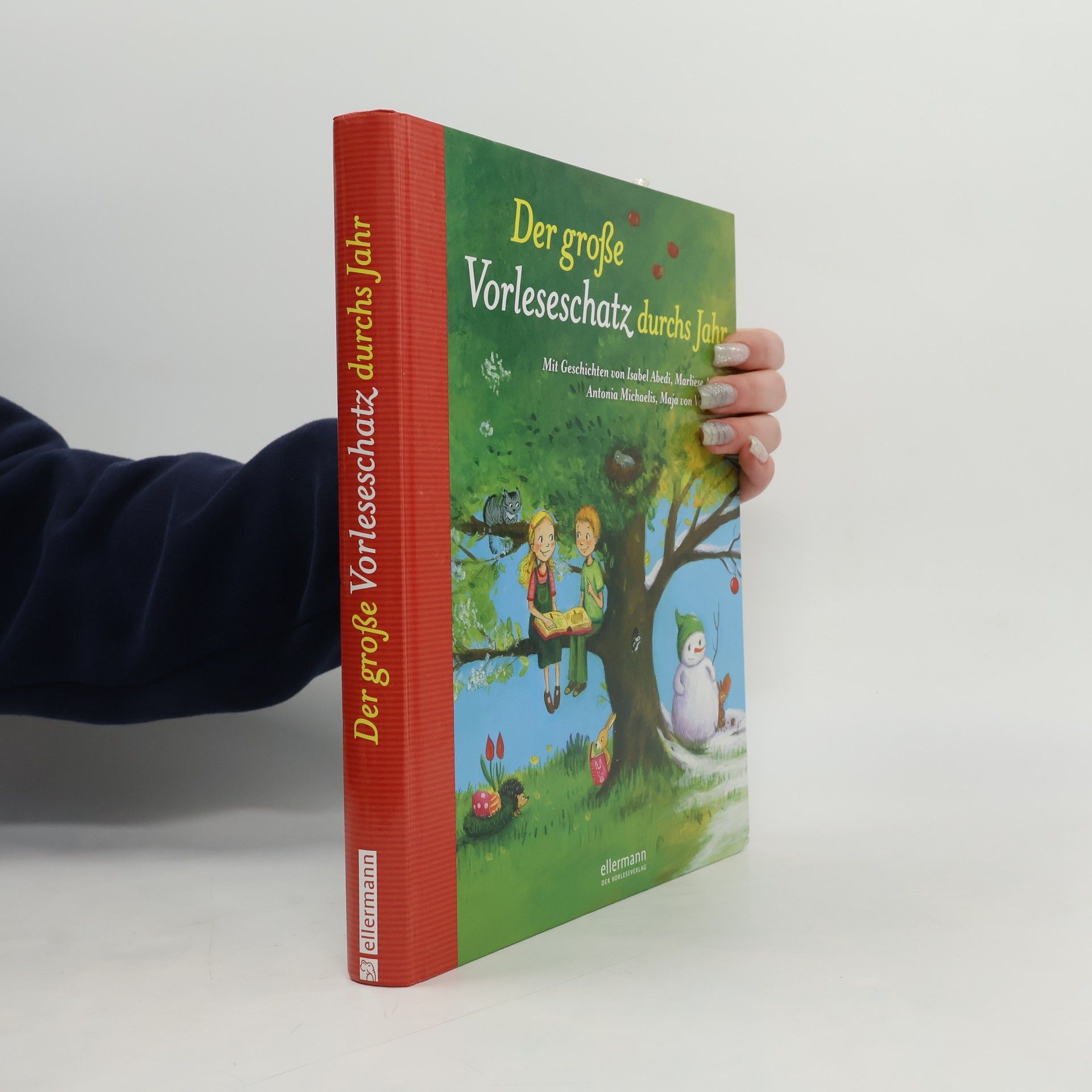 Isabel Abedi Der große Vorleseschatz durchs Jahr