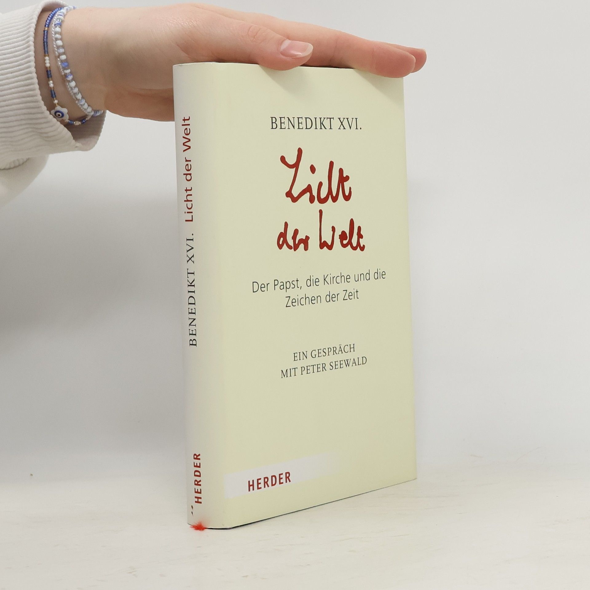 Peter Seewald Licht der Welt: Der Papst, die Kirche und die Zeichen der Zeit