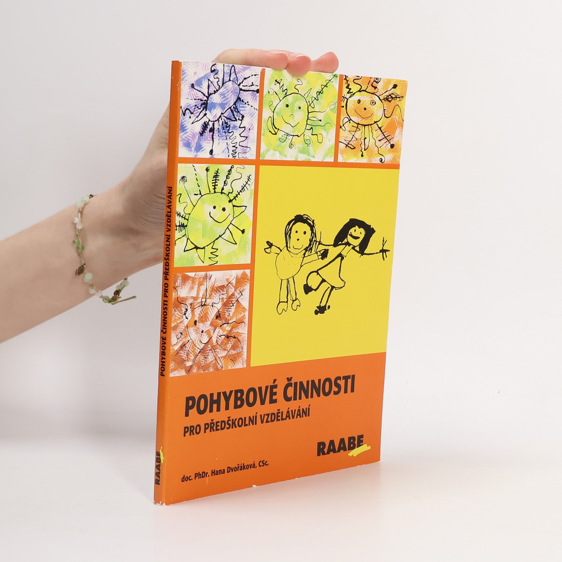 Hana Dvořáková Pohybové činnosti v předškolním vzdělávání