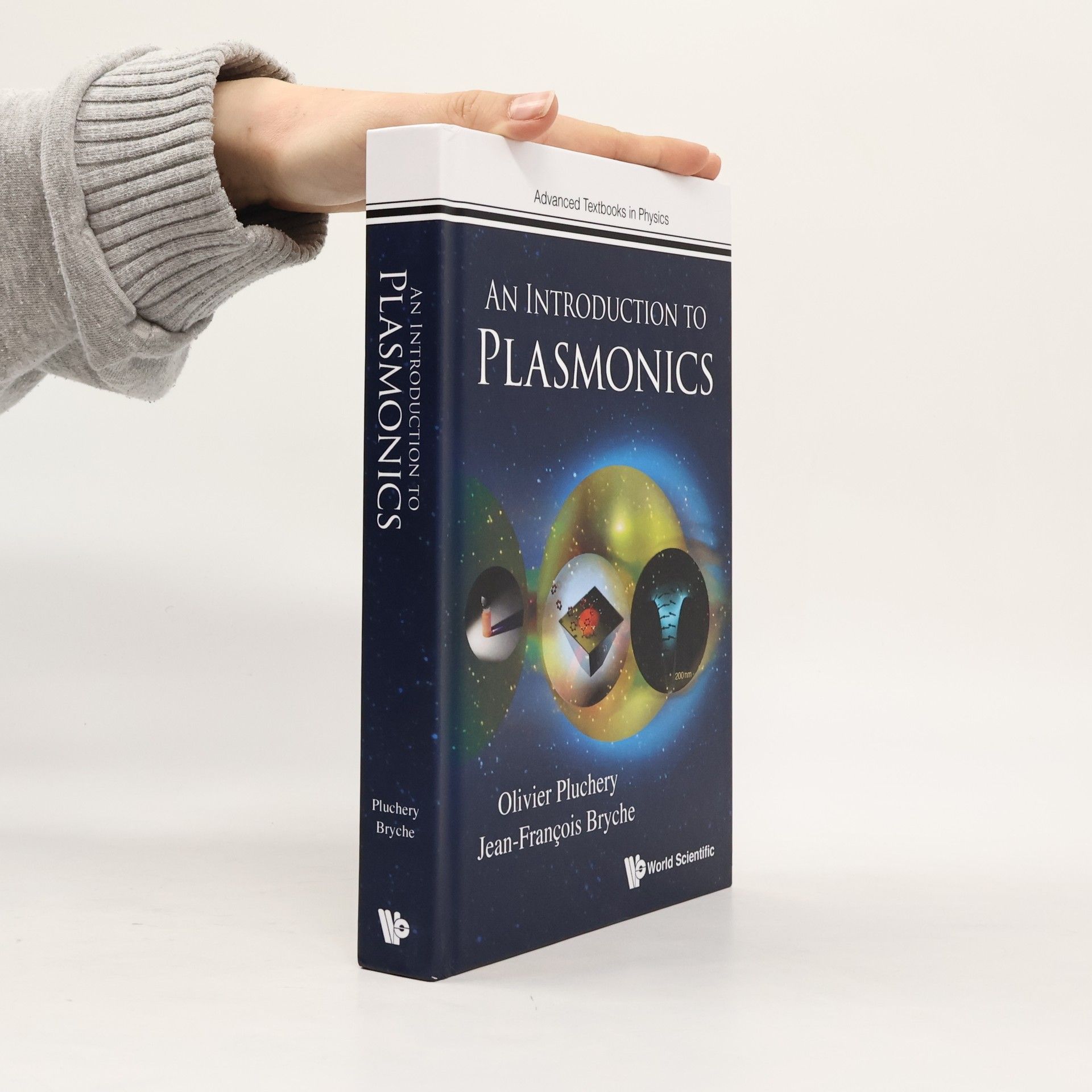Olivier Pluchery Advanced Textbooks in Physics - 0: Introduction to Plasmonics, An