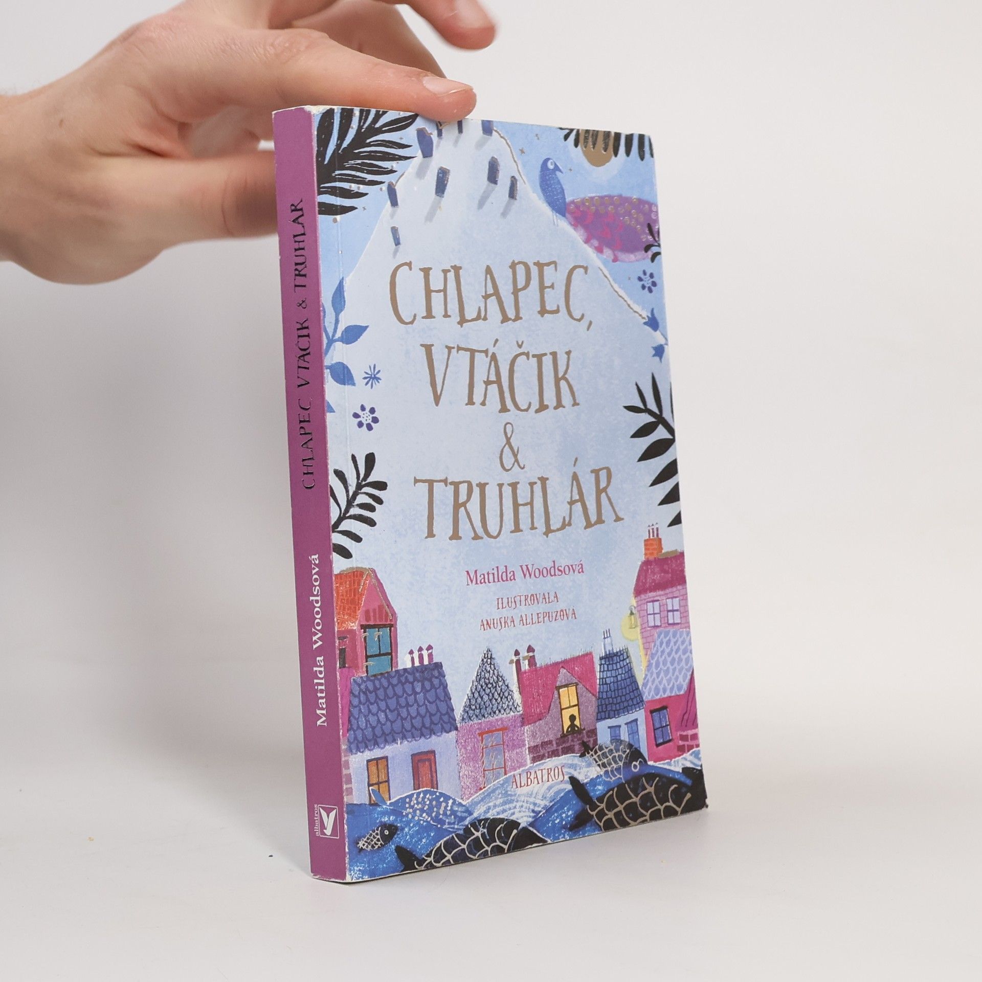 Matilda Woods Chlapec, vtáčik a truhlár