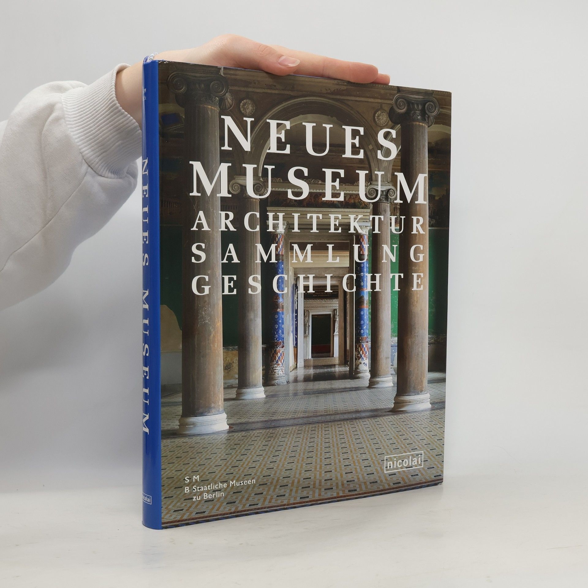 Neues Museum - Architektur, Sammlung, Geschichte