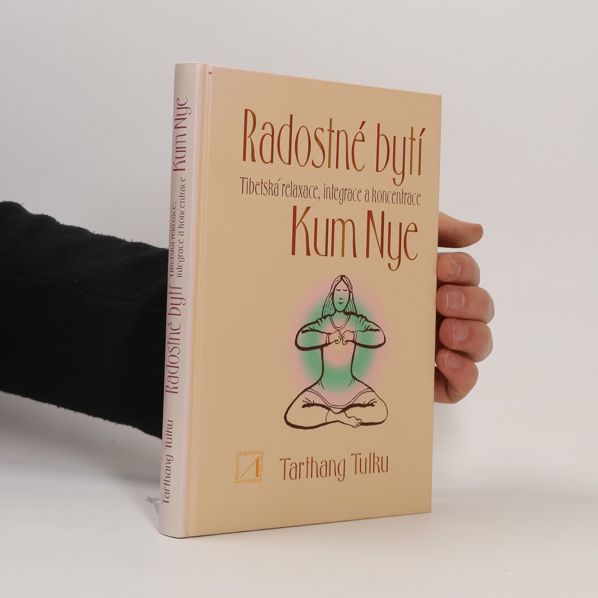 Tarthang Tulku Radostné bytí