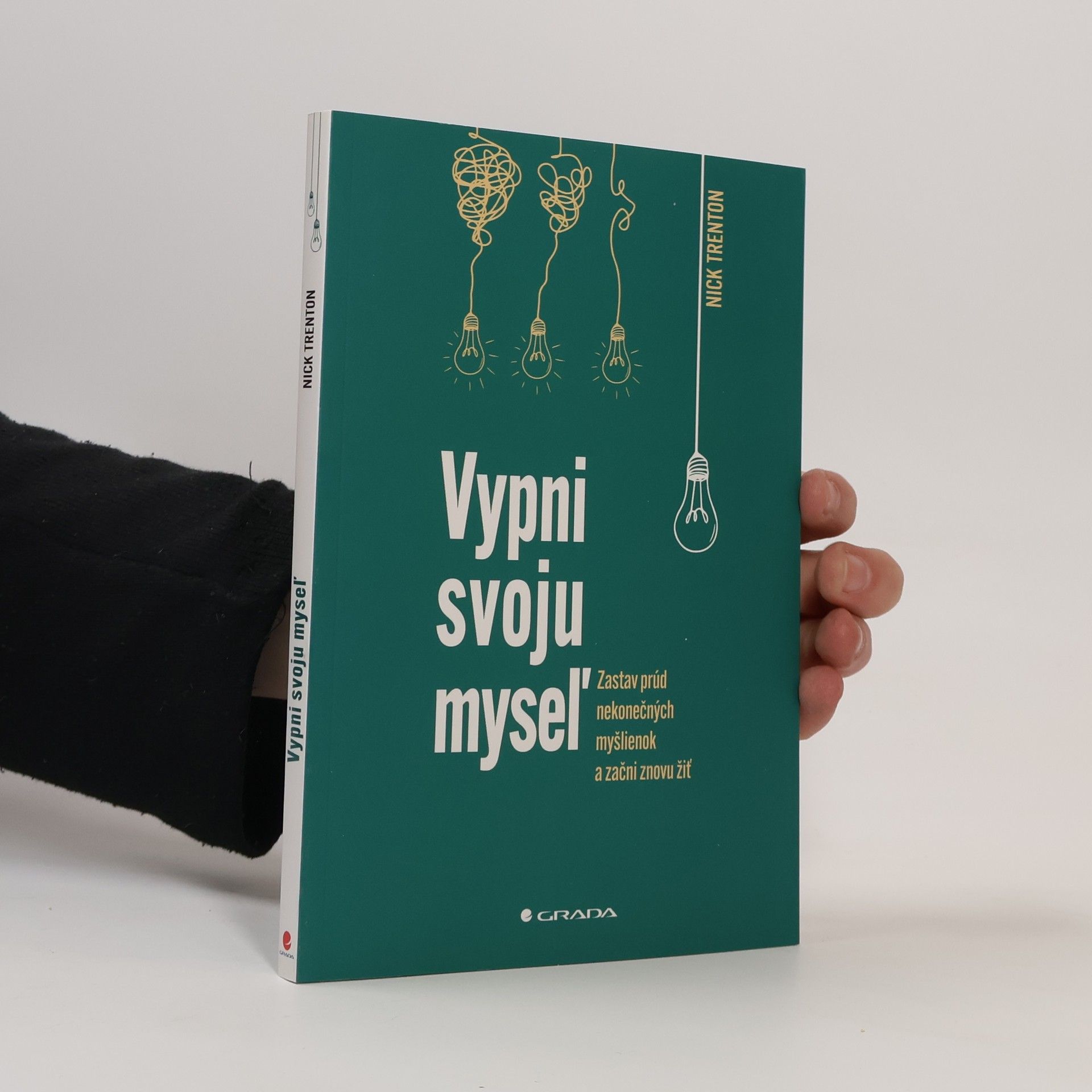 Nick Trenton Vypni svoju myseľ