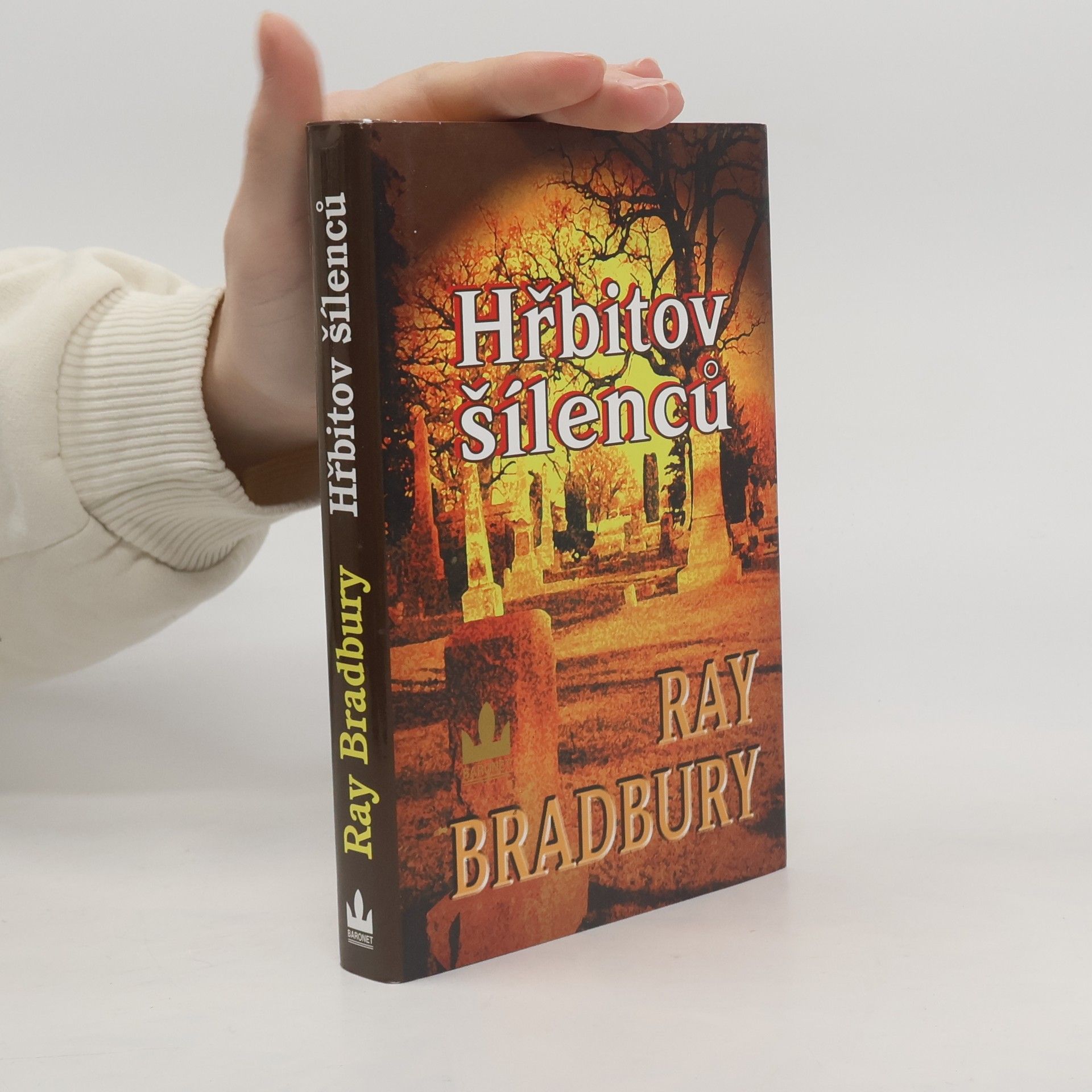 Ray Bradbury Hřbitov šílenců
