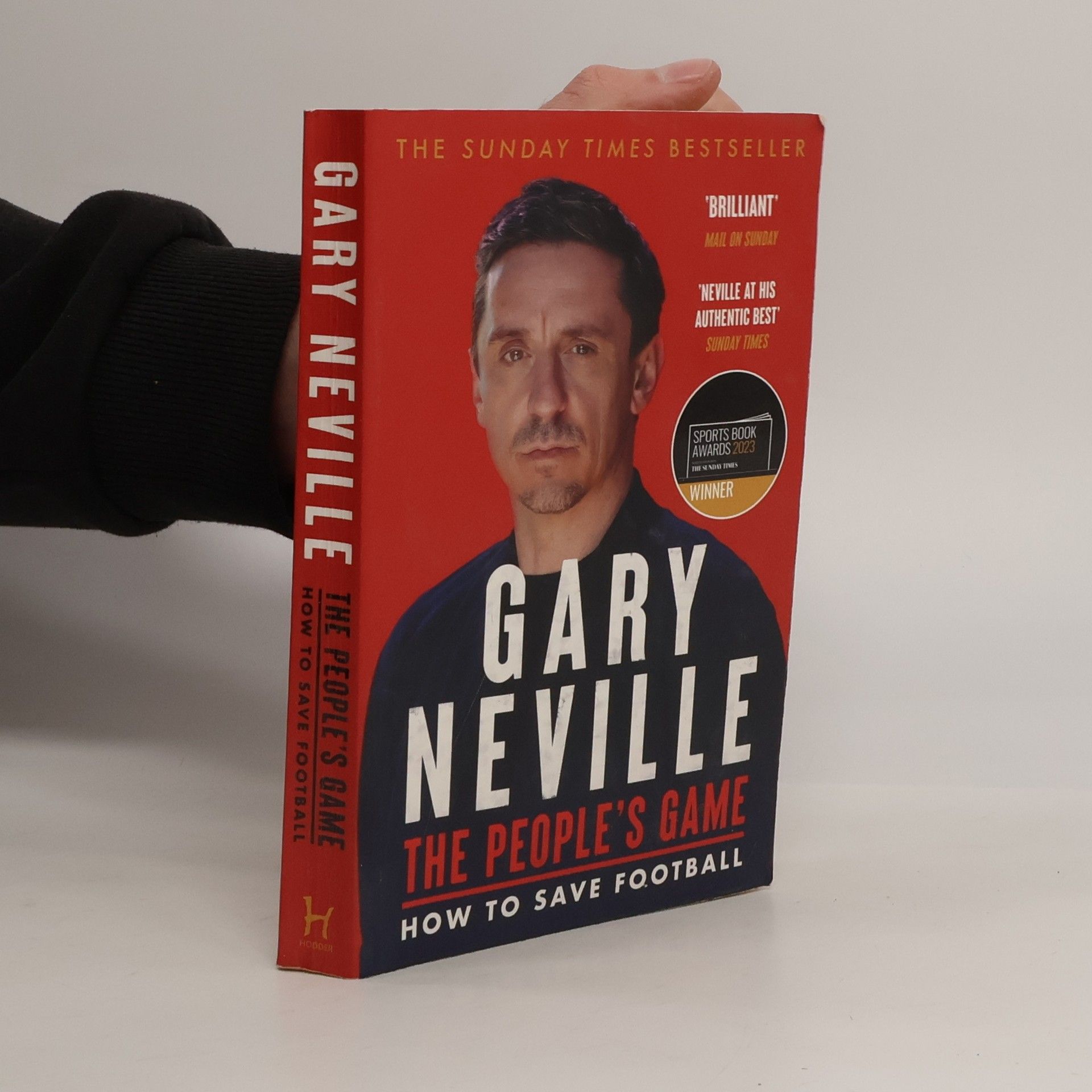 Gary Neville The People's Game: How to Save Football