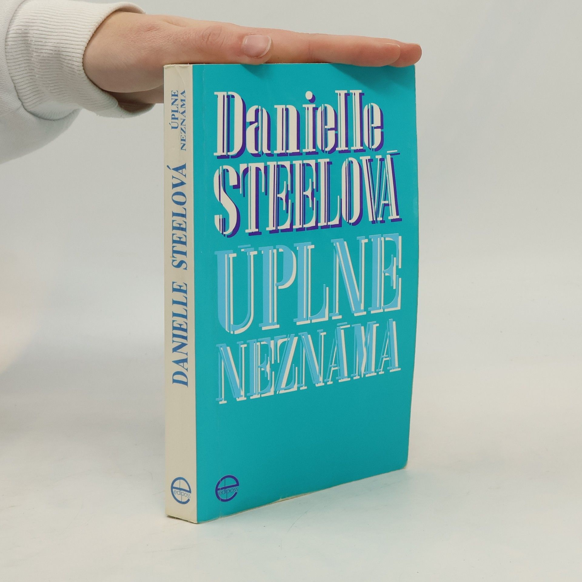 Danielle Steel Úplne neznáma