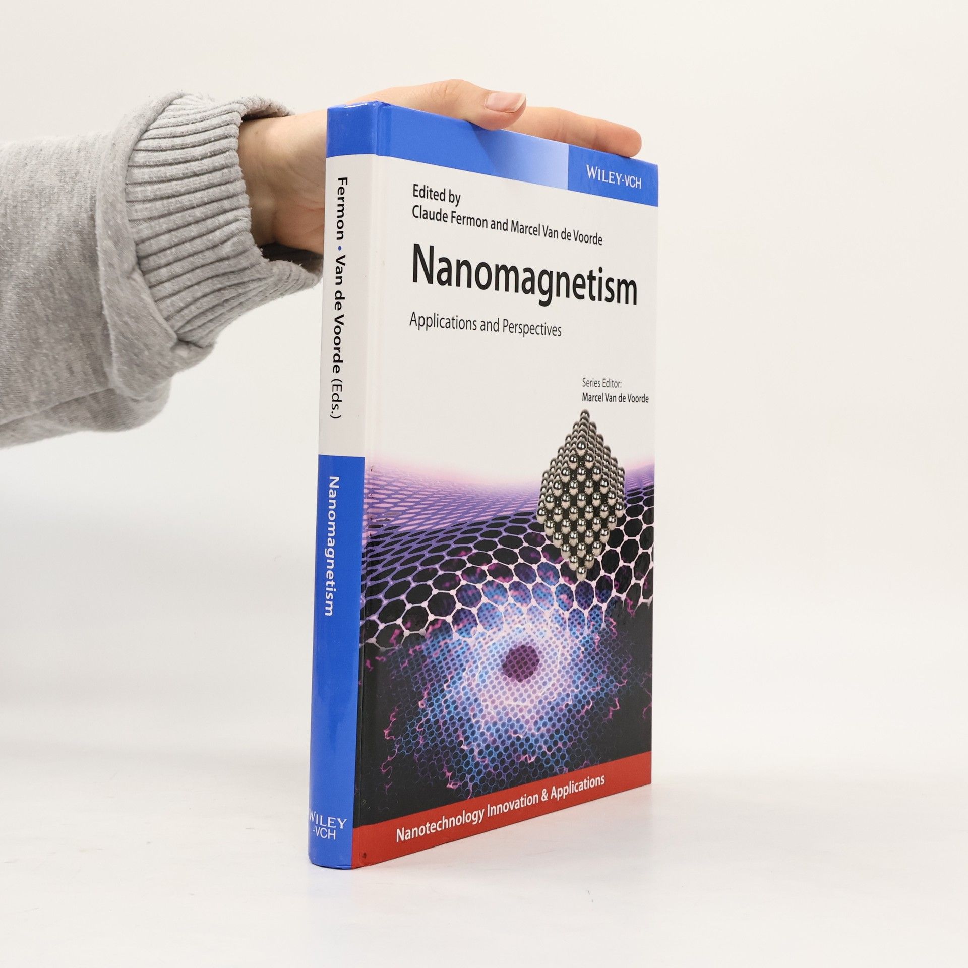 Claude Fermon Nanotechnology Innovation & Applications: Nanomagnetism