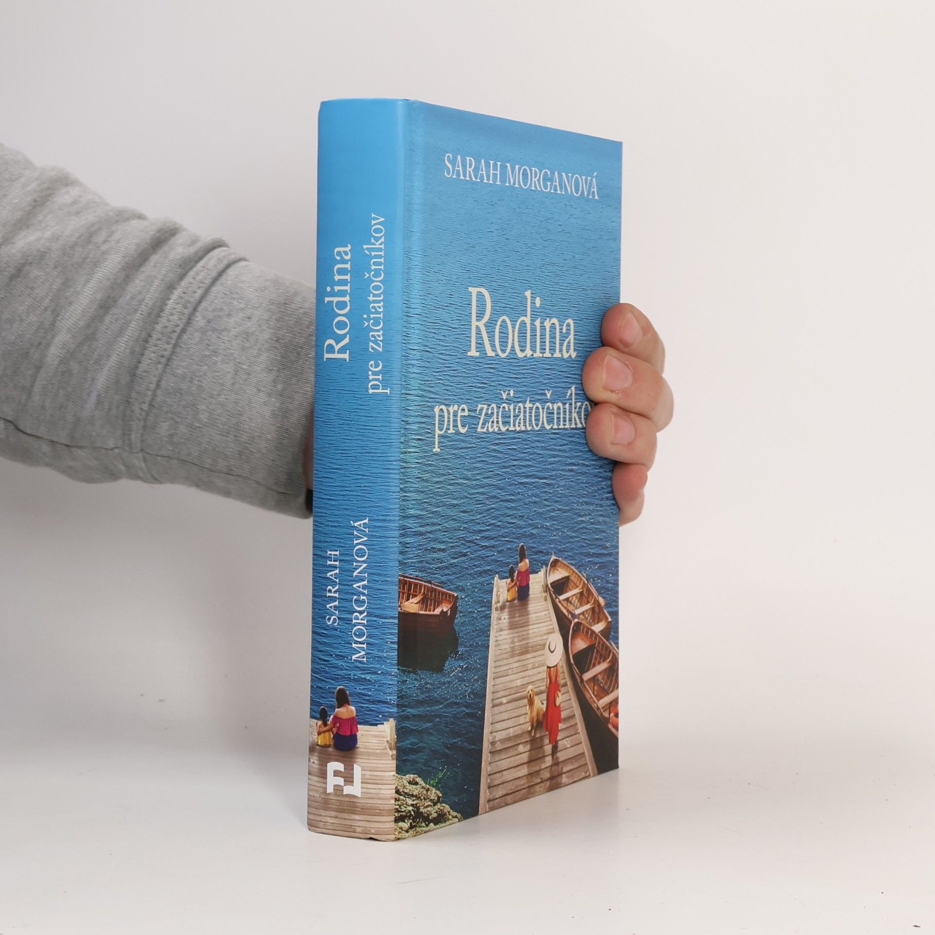 Sarah Morgan Rodina pre začiatočníkov