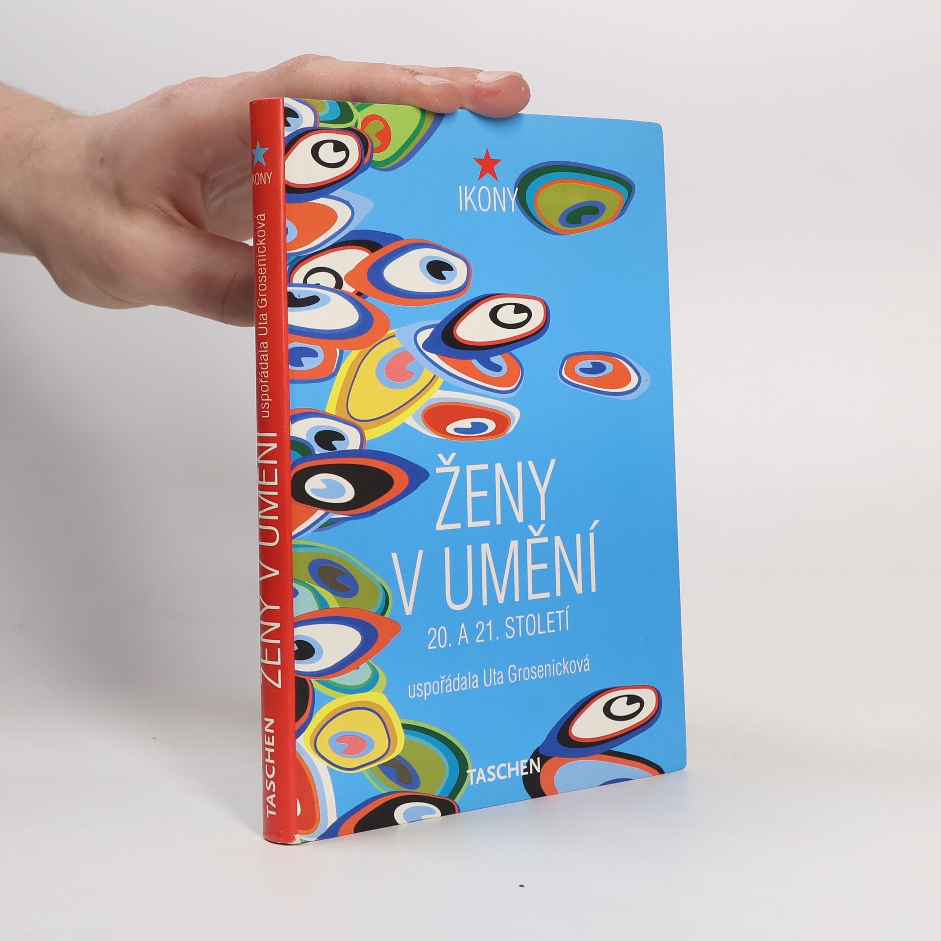 Uta Grosenick Ženy v umění. 20. a 21.století