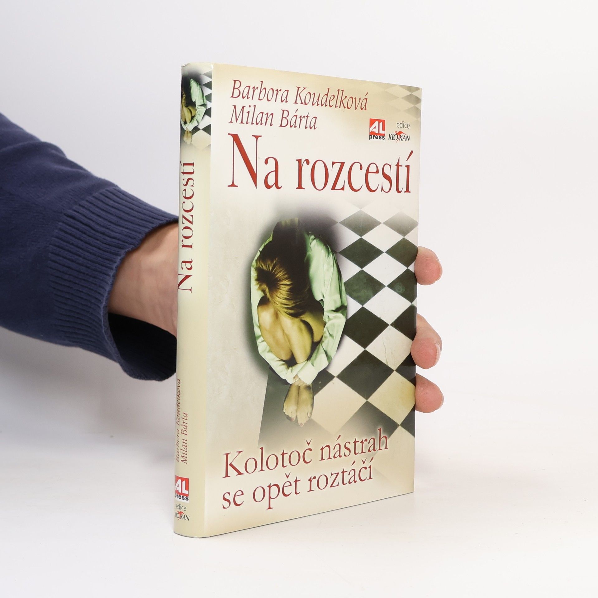 Barbora Koudelková Na rozcestí - Kolotoč nástrah se opět roztáčí