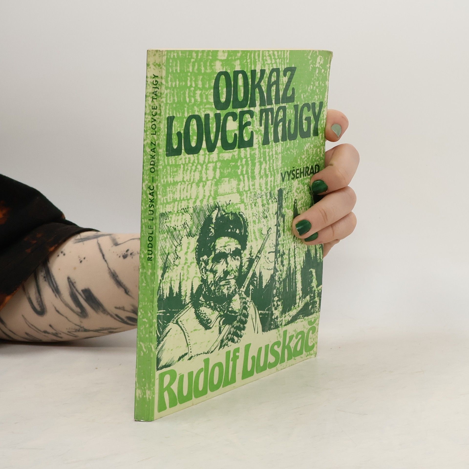 Rudolf Luskač Odkaz lovce tajgy