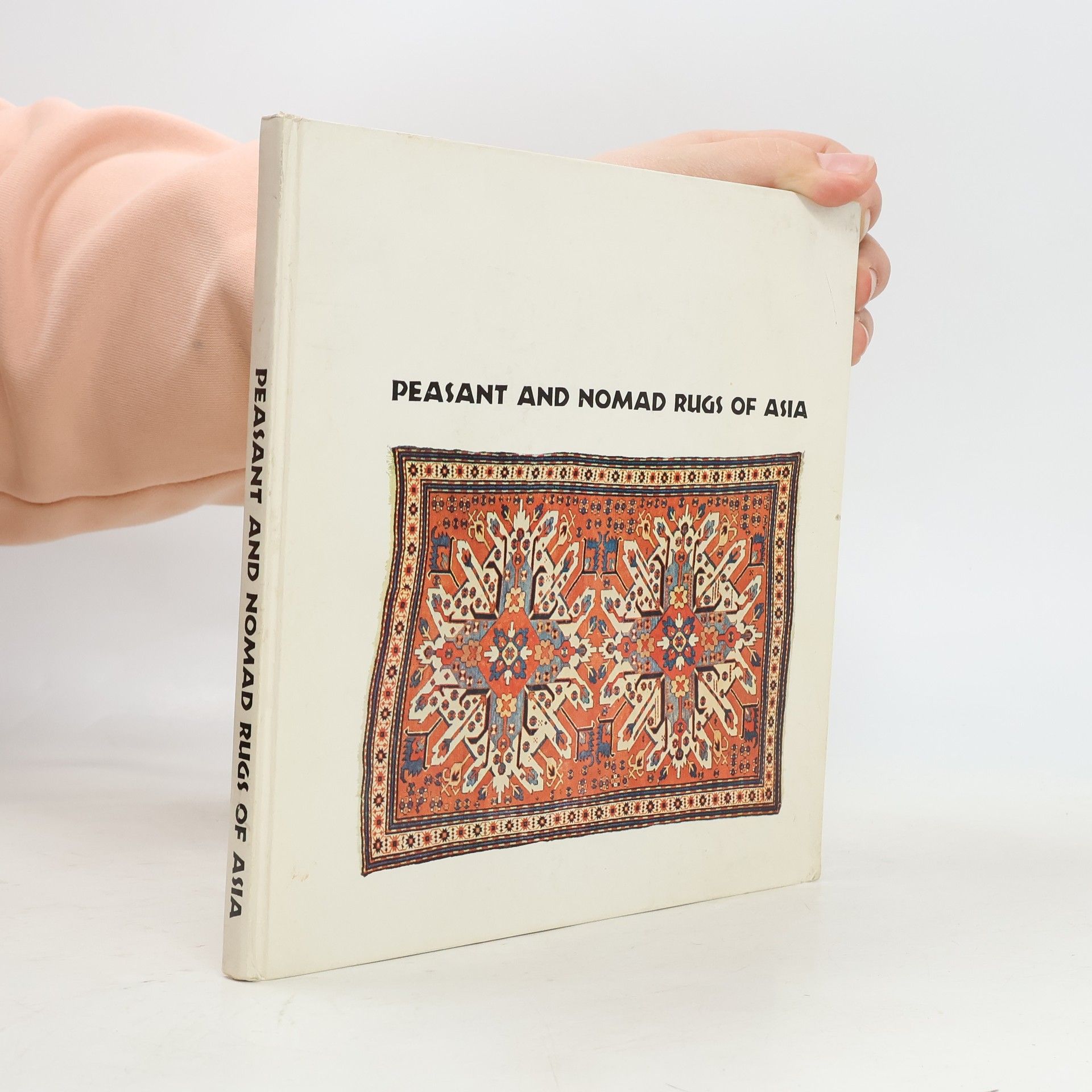 Maurice Dimand Peasant and Nomad Rugs of Asia