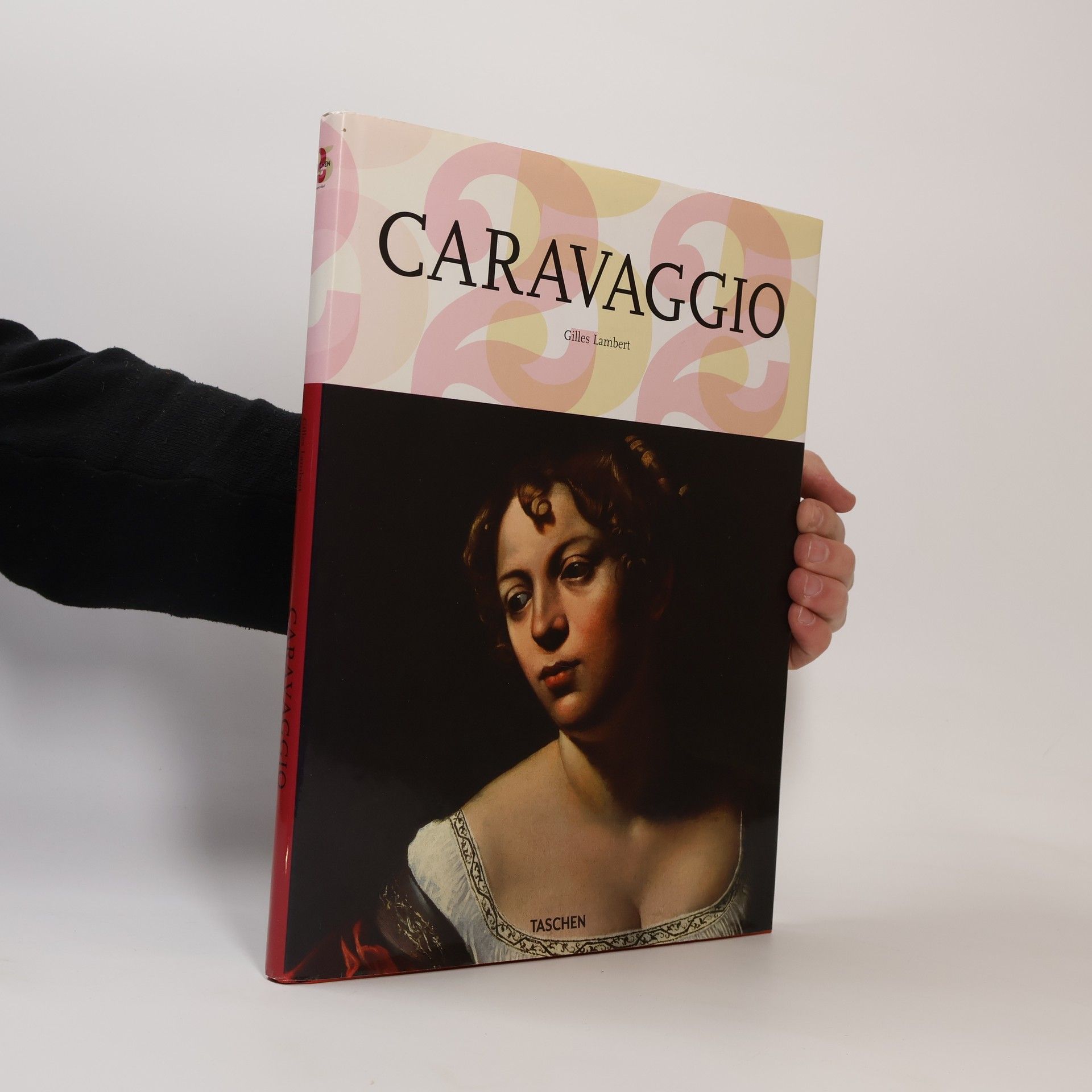 Gilles Lambert Caravaggio : 1571-1610 : génius, který předběhl svou dobu