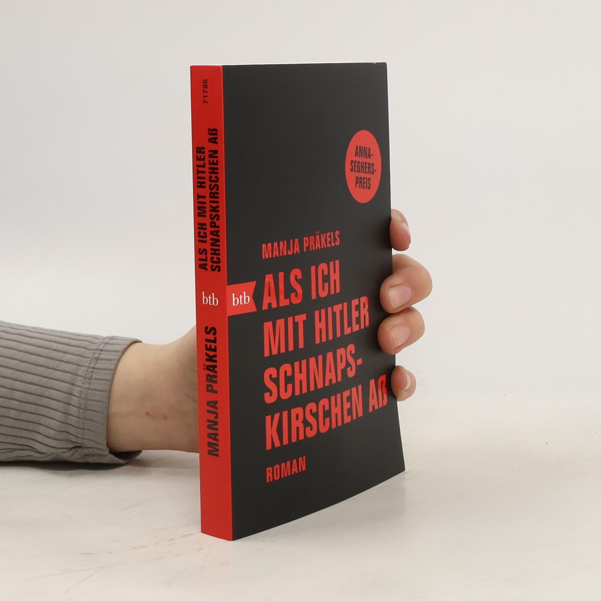 Manja Präkels Als ich mit Hitler Schnapskirschen aß