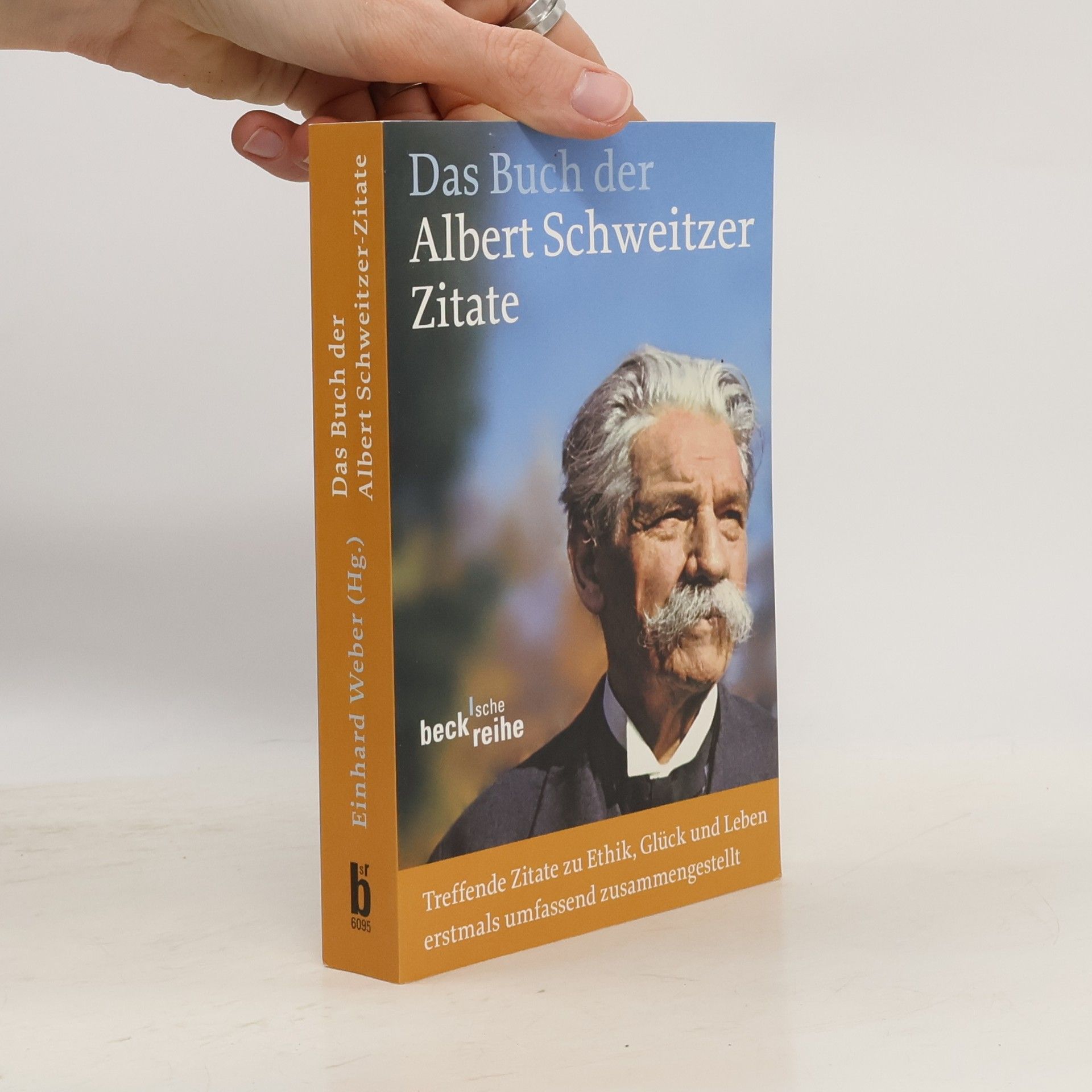 Albert Schweitzer Das Buch der Albert-Schweitzer-Zitate