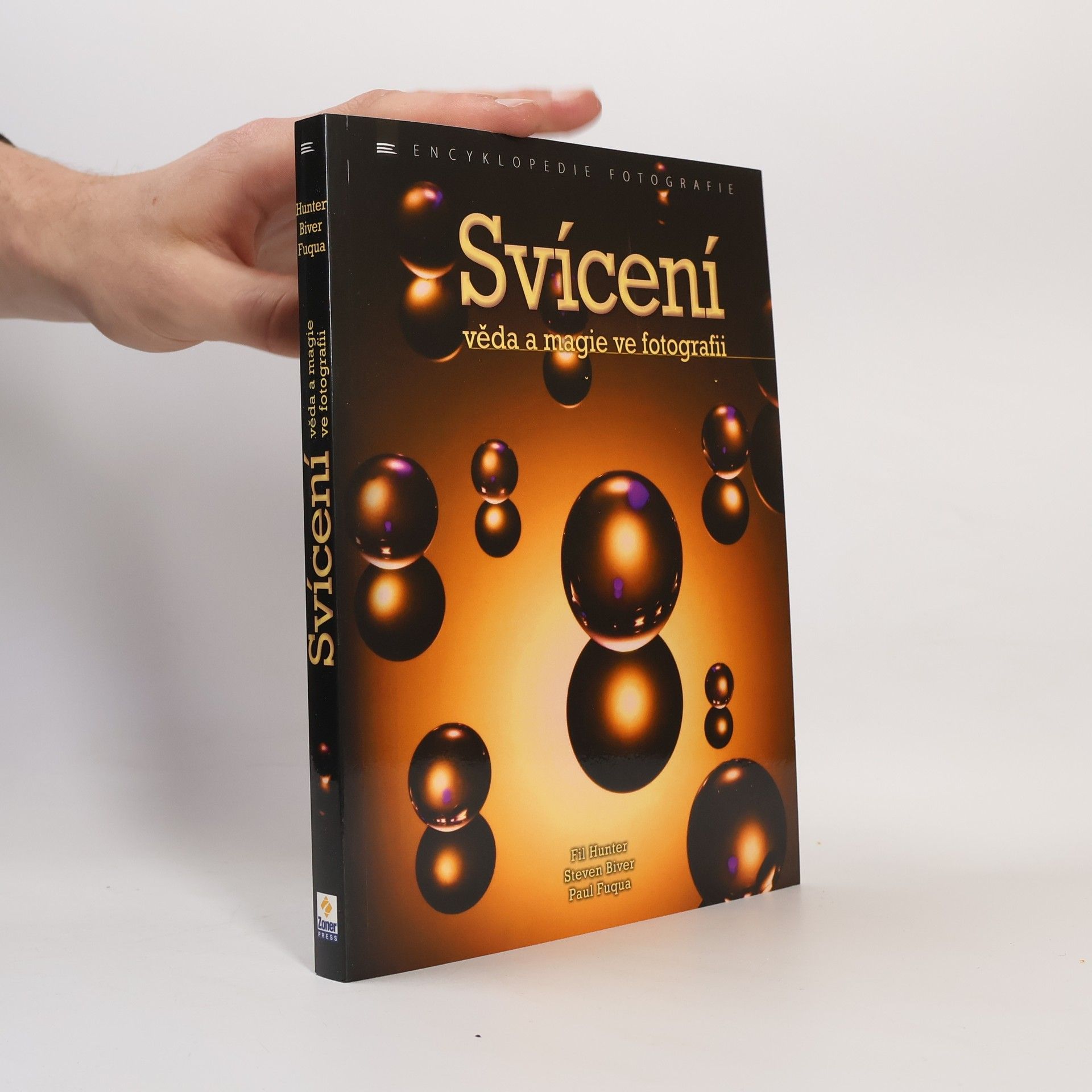 Fil Hunter Svícení : věda a magie ve fotografii