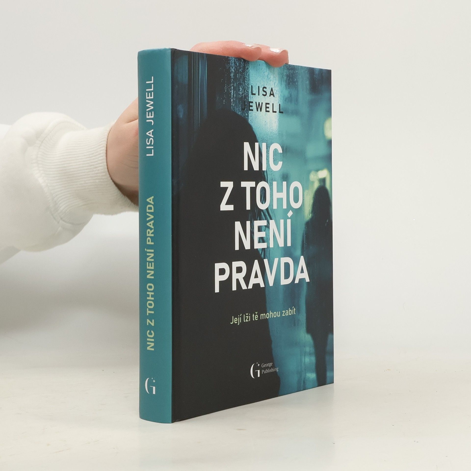 Lisa Jewell Nic z toho není pravda