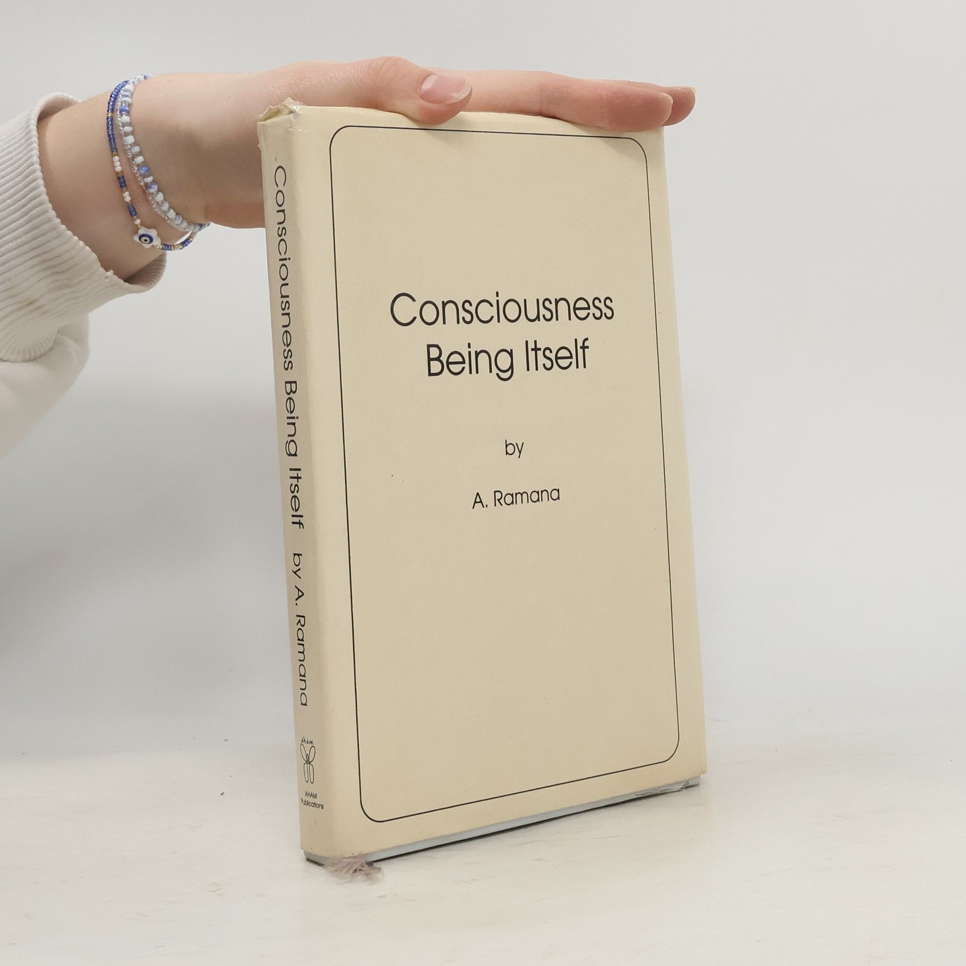 A. Ramana Consciousness Being Itself