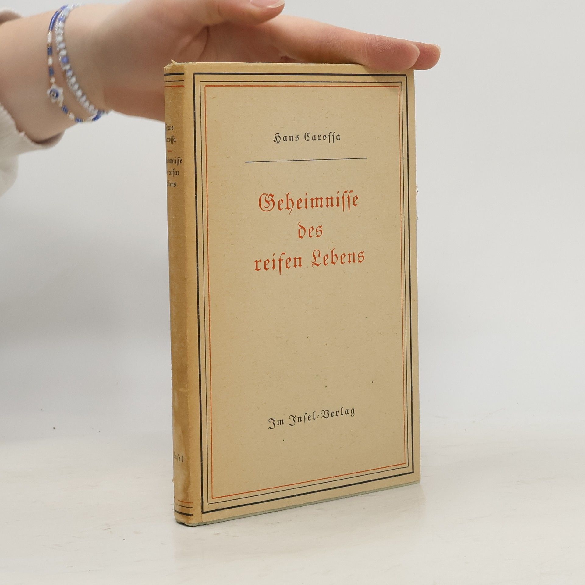 Hans Carossa Geheimnisse des reifen Lebens